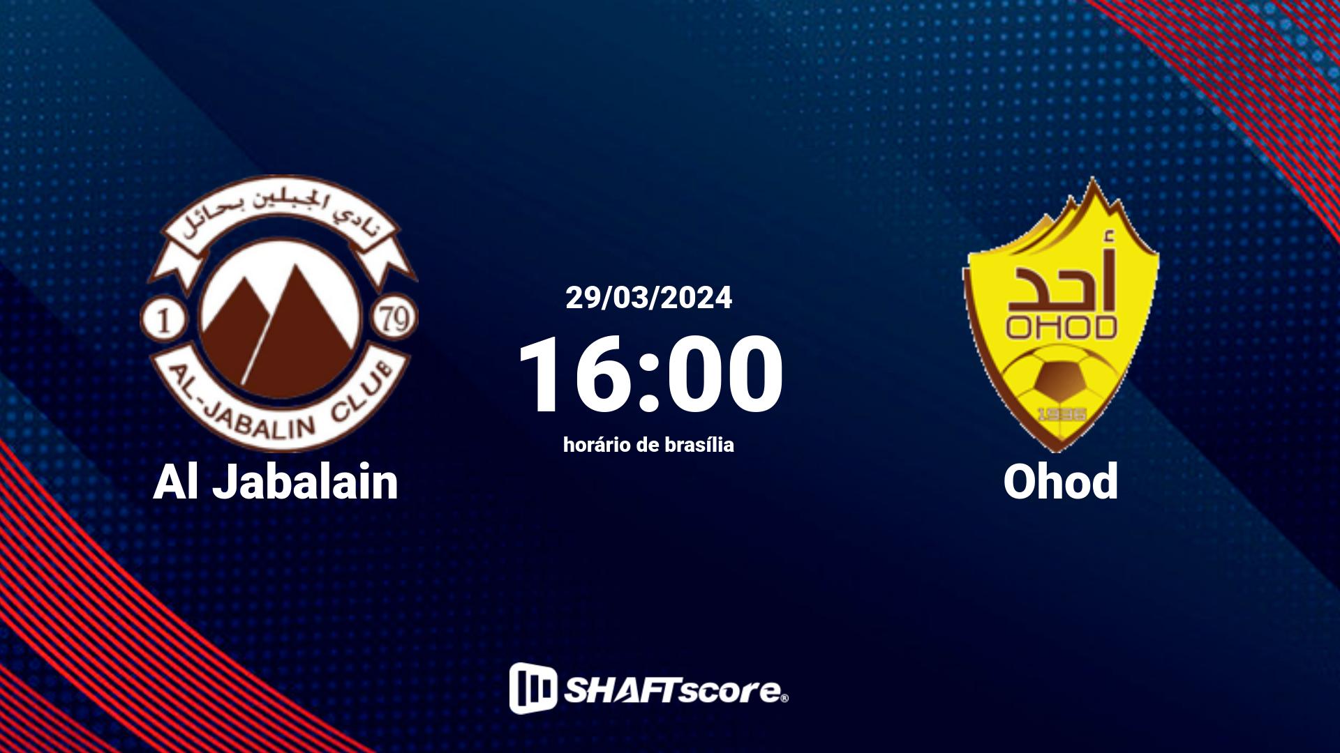 Estatísticas do jogo Al Jabalain vs Ohod 29.03 16:00