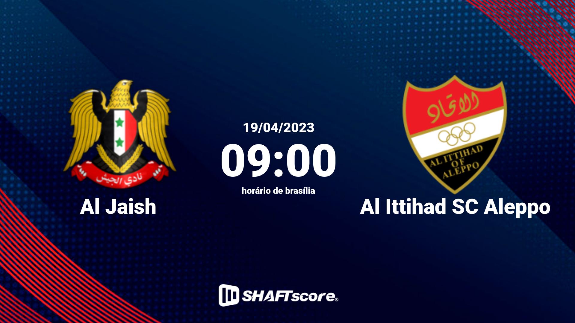 Estatísticas do jogo Al Jaish vs Al Ittihad SC Aleppo 19.04 09:00