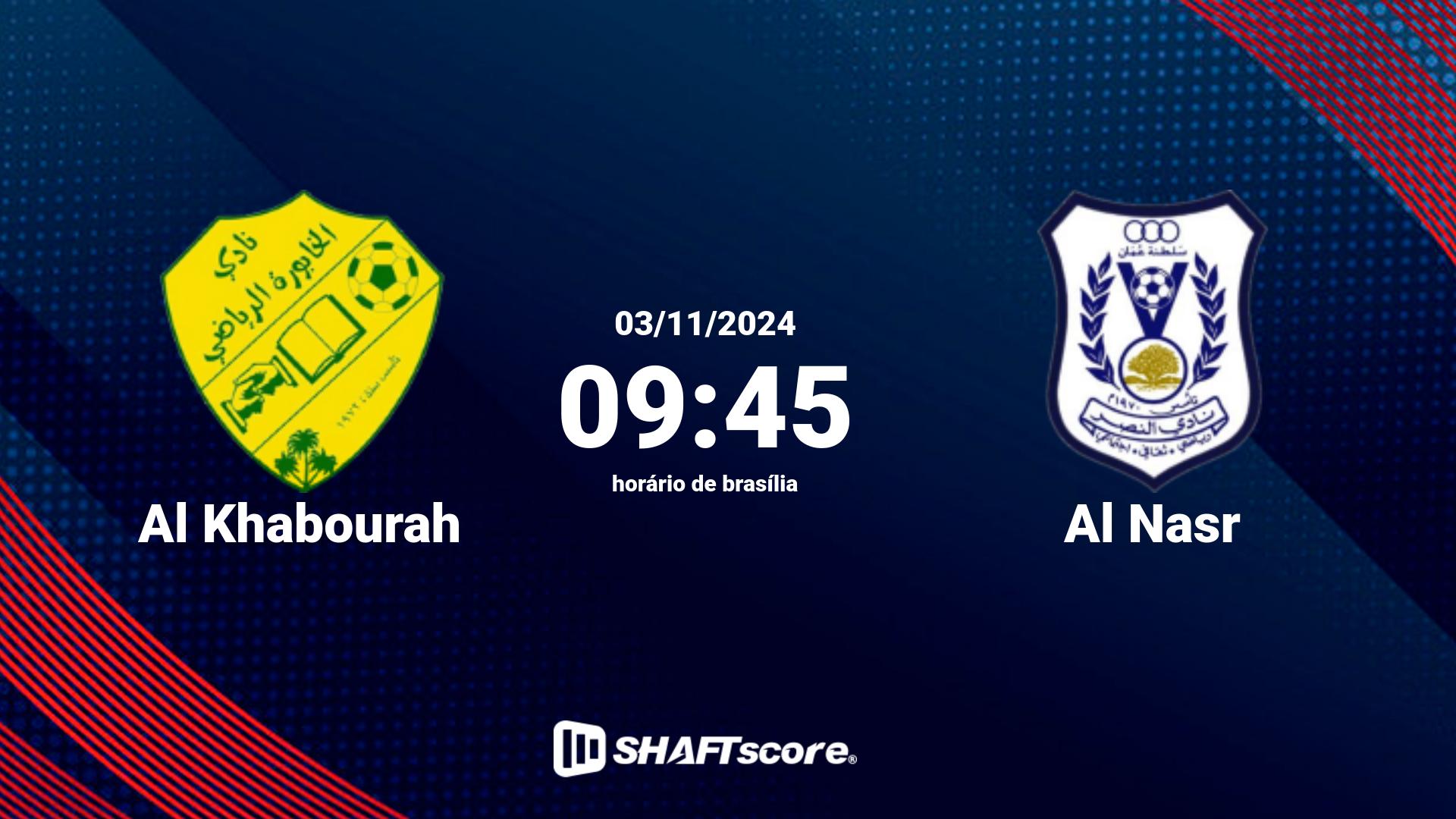 Estatísticas do jogo Al Khabourah vs Al Nasr 03.11 09:45