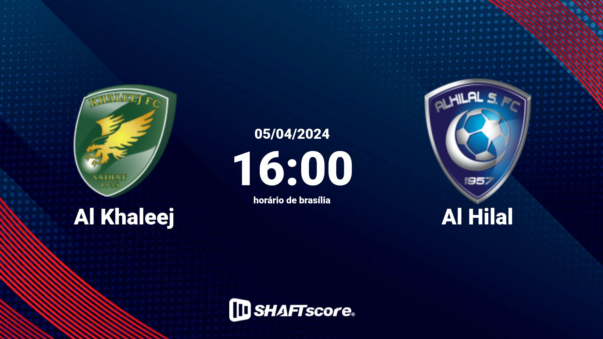 Estatísticas do jogo Al Khaleej vs Al Hilal 05.04 16:00