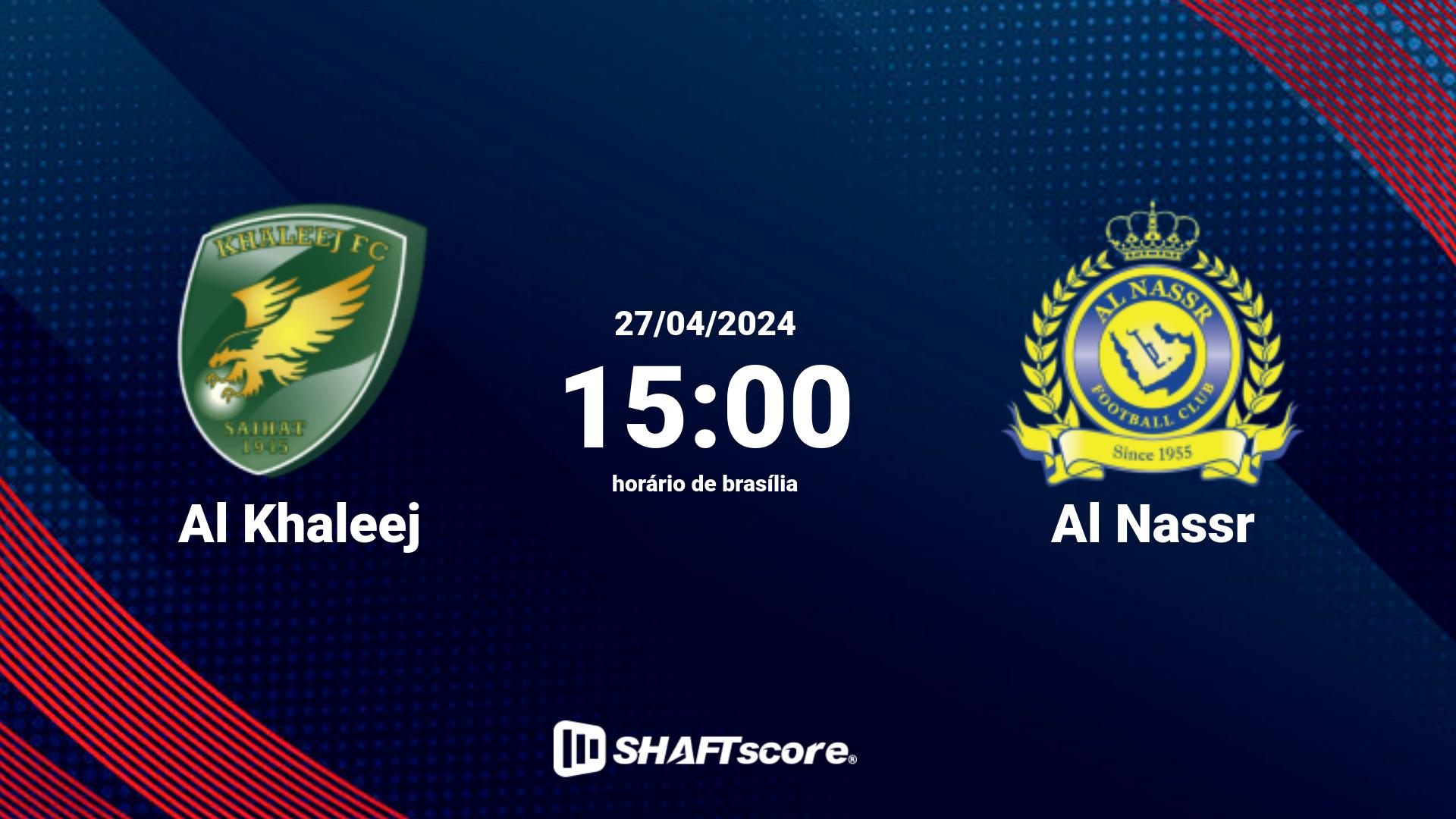 Estatísticas do jogo Al Khaleej vs Al Nassr 27.04 15:00