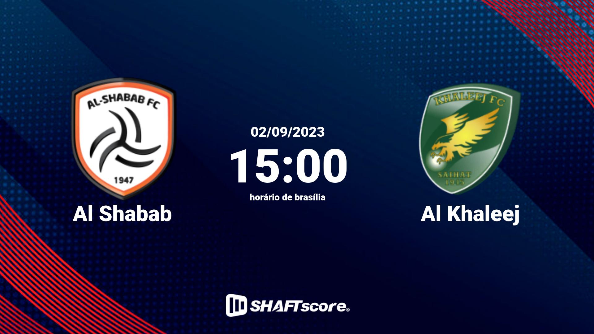 Estatísticas do jogo Al Khaleej vs Al Shabab 02.03 11:00