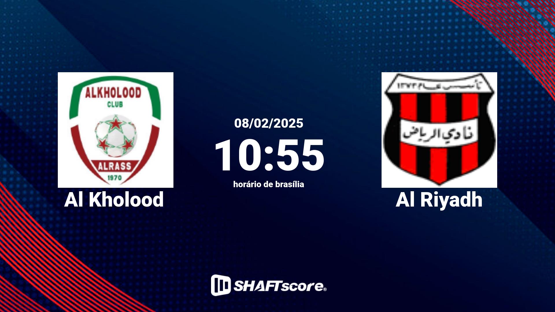 Estatísticas do jogo Al Kholood vs Al Riyadh 08.02 10:55