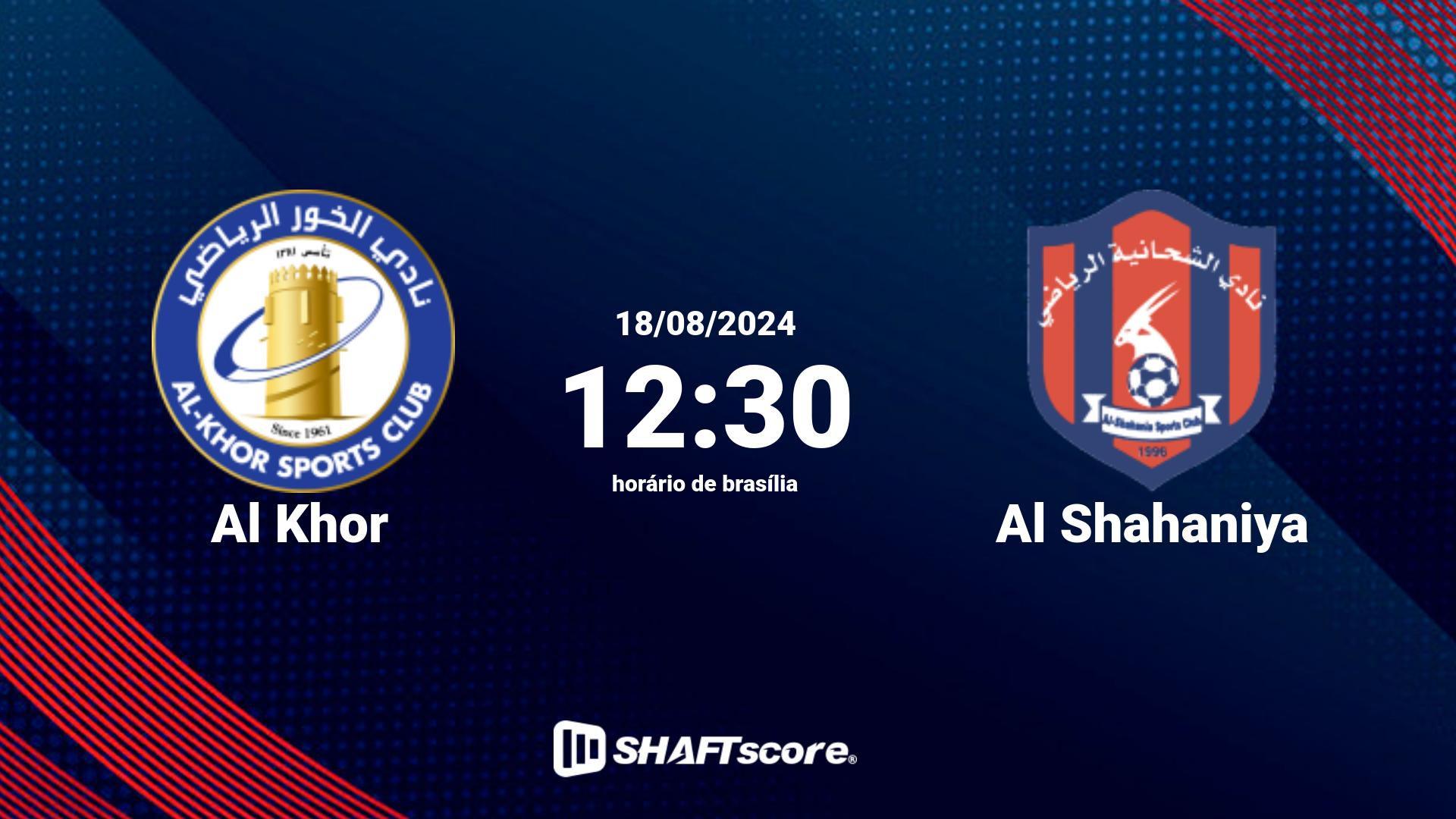 Estatísticas do jogo Al Khor vs Al Shahaniya 18.08 12:30