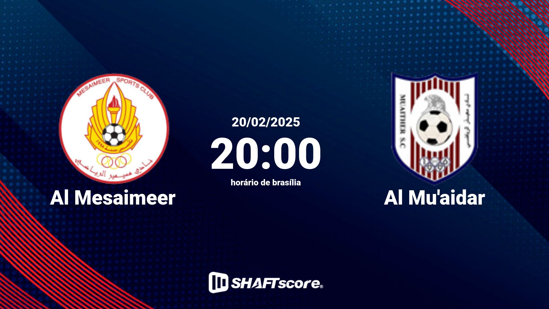 Estatísticas do jogo Al Mesaimeer vs Al Mu'aidar 20.02 20:00