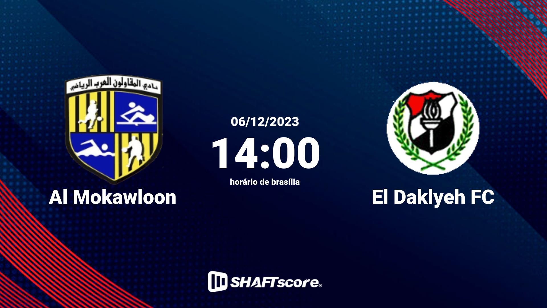 Estatísticas do jogo Al Mokawloon vs El Daklyeh FC 06.12 14:00