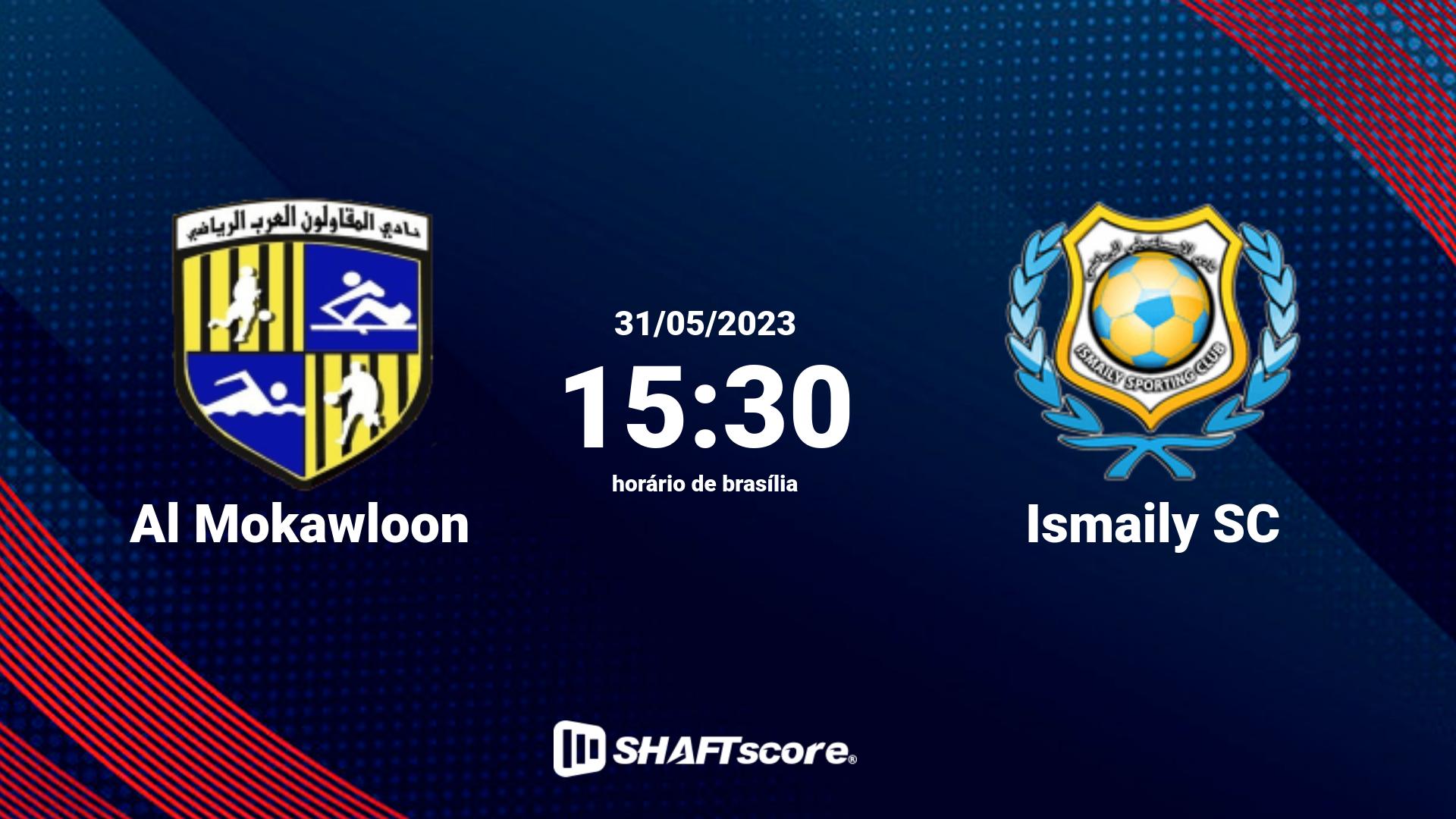 Estatísticas do jogo Al Mokawloon vs Ismaily SC 31.05 15:30