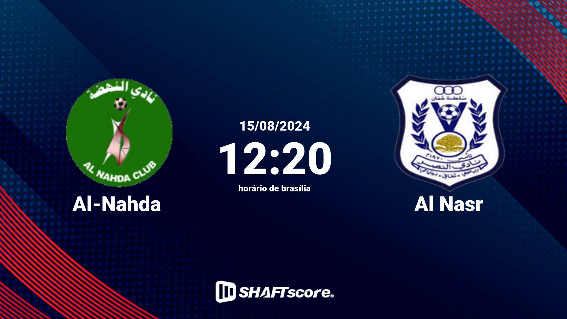 Estatísticas do jogo Al-Nahda vs Al Nasr 15.08 12:20