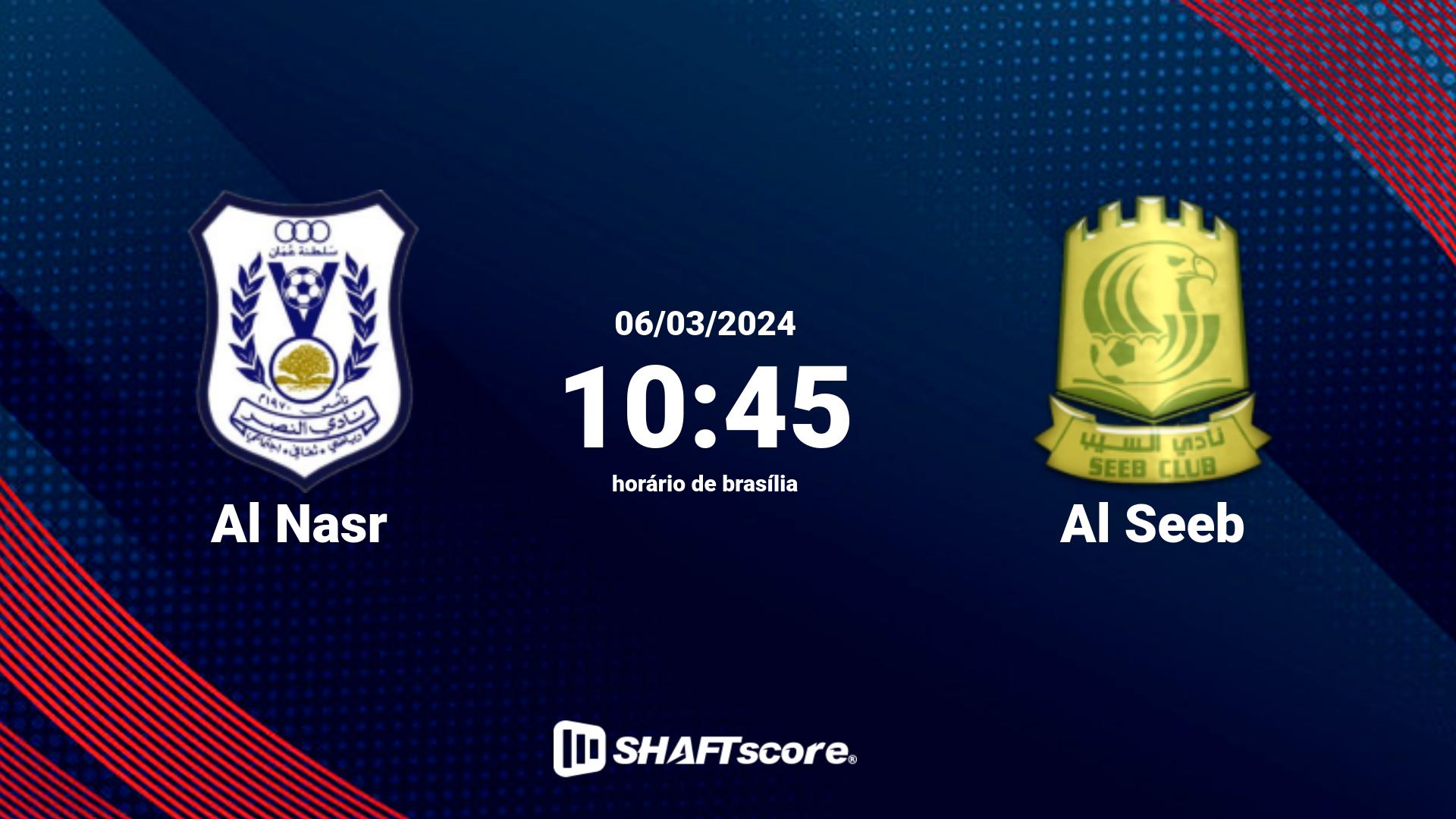 Estatísticas do jogo Al Nasr vs Al Seeb 06.03 10:45