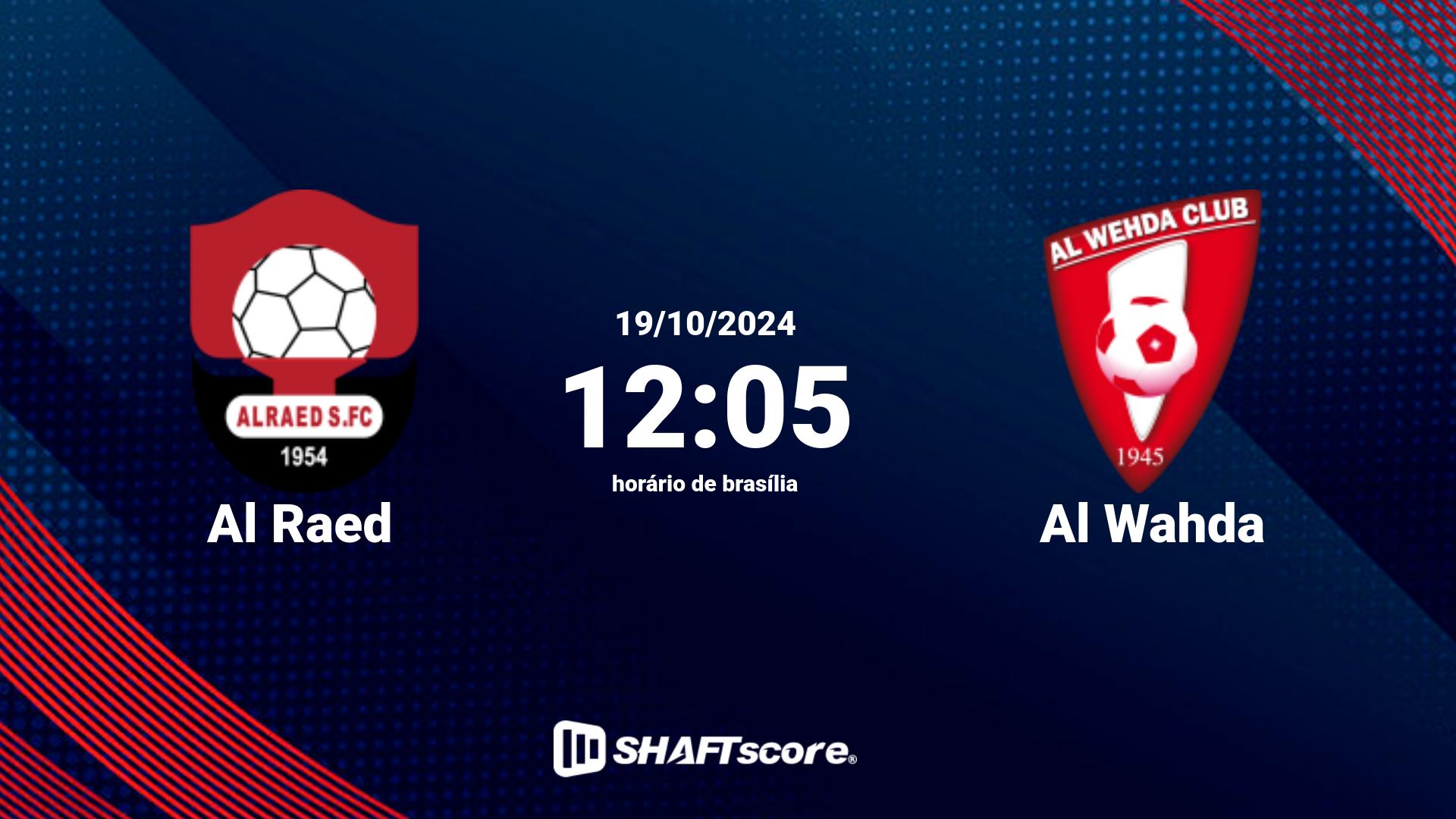 Estatísticas do jogo Al Raed vs Al Wahda 19.10 12:05