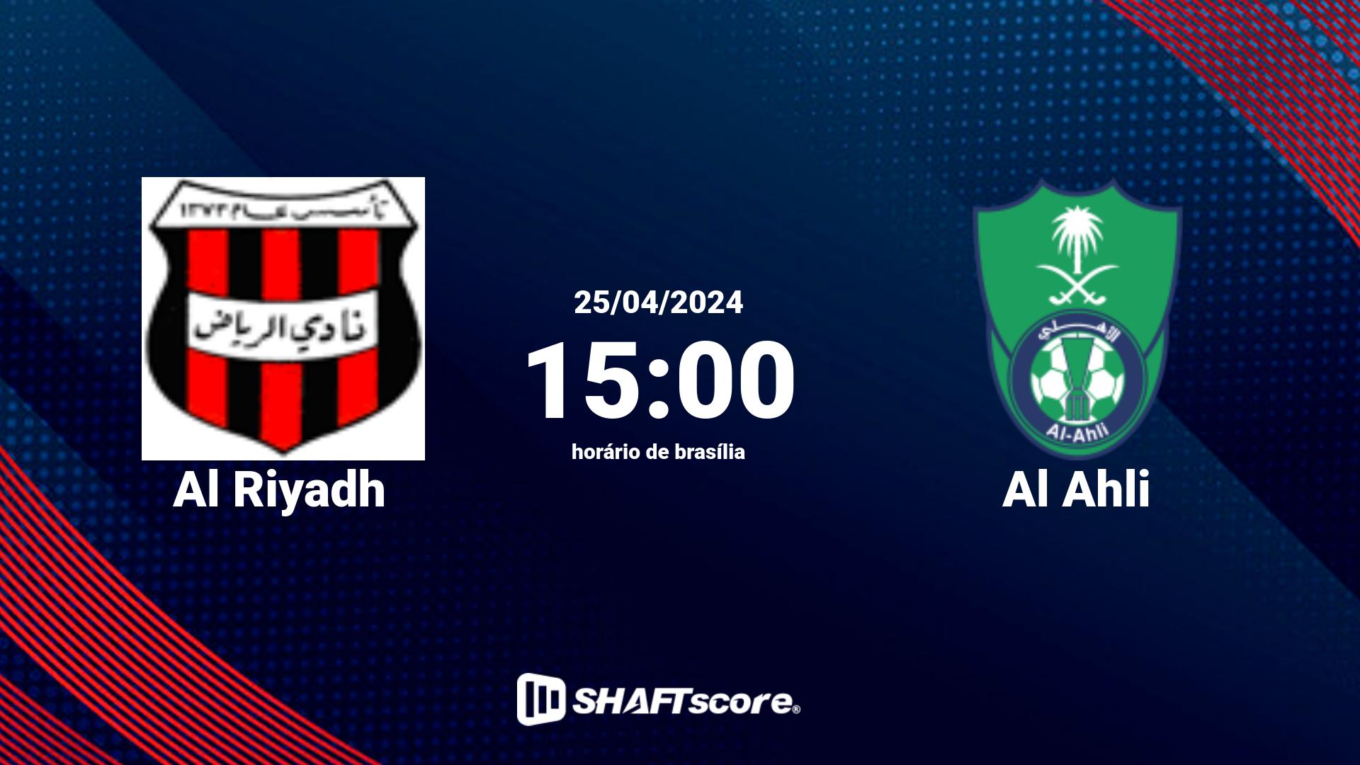 Estatísticas do jogo Al Riyadh vs Al Ahli 25.04 15:00