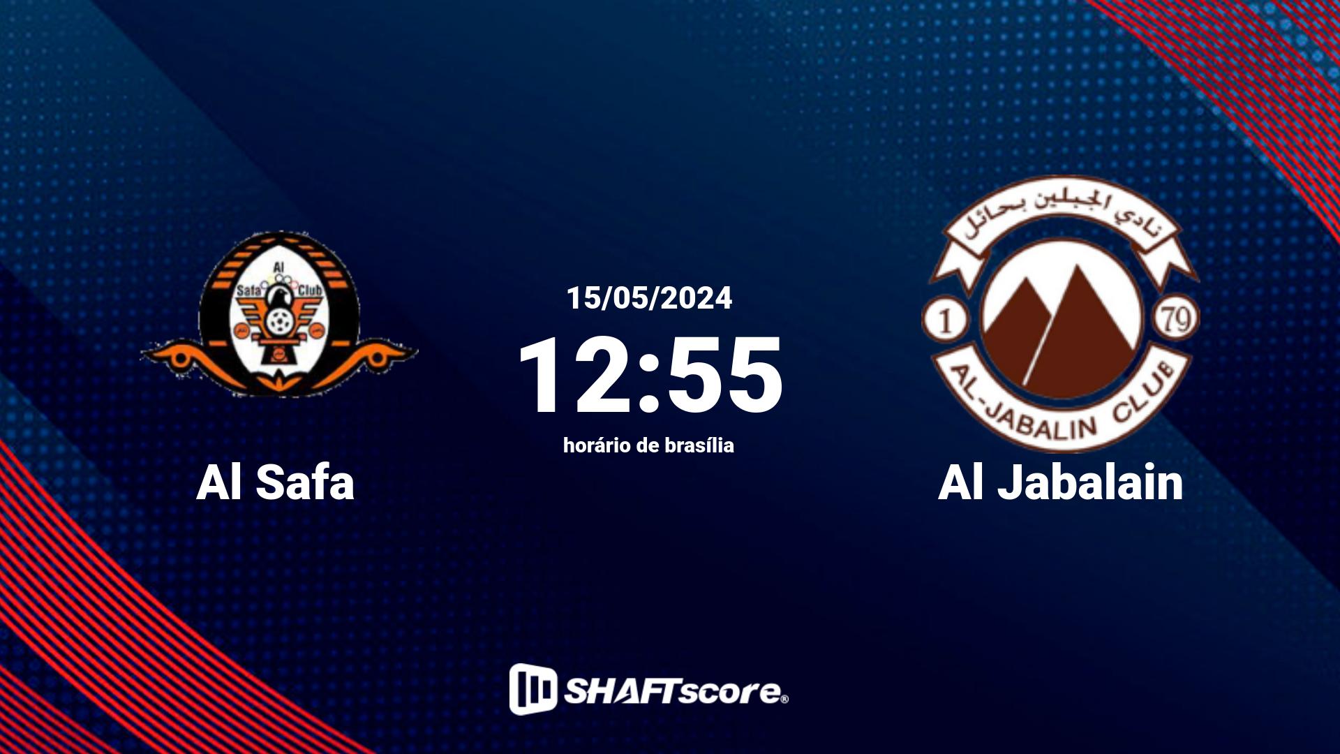 Estatísticas do jogo Al Safa vs Al Jabalain 15.05 12:55