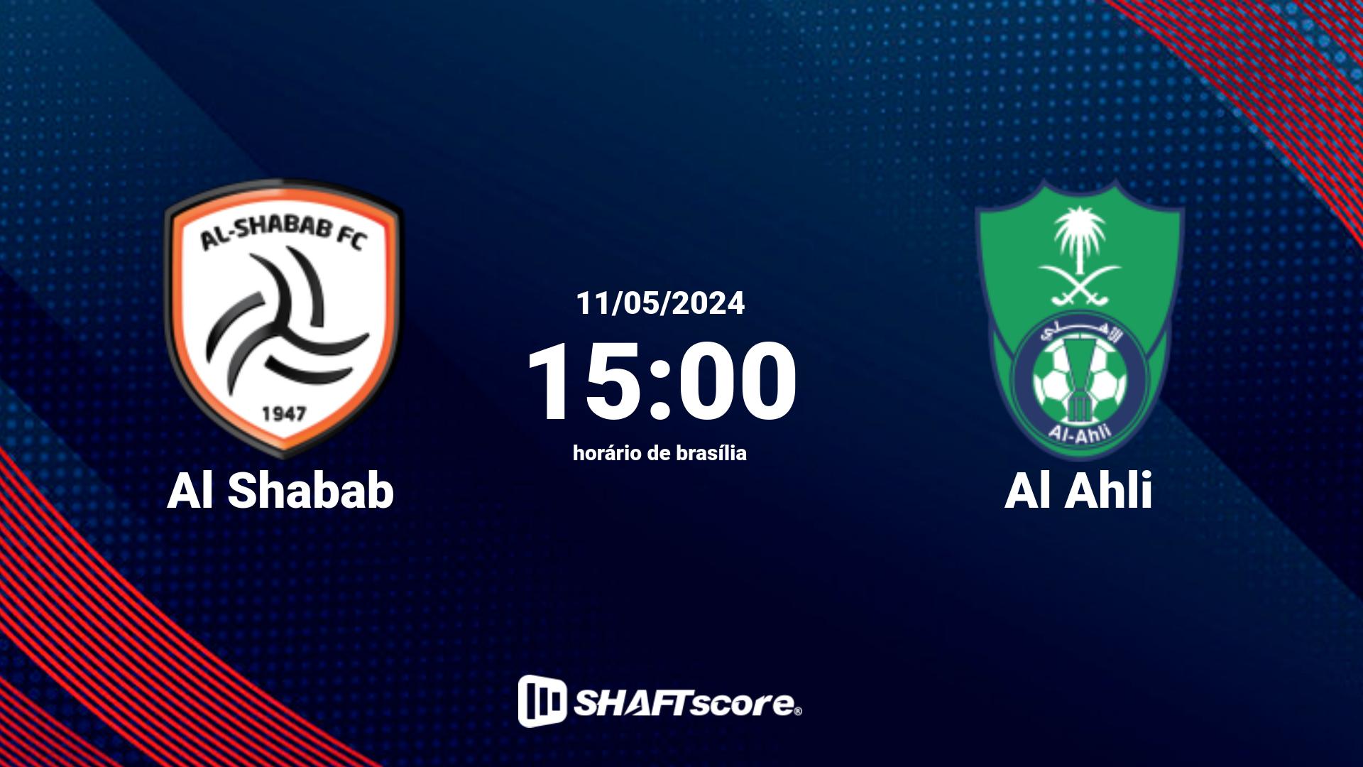 Estatísticas do jogo Al Shabab vs Al Ahli 11.05 15:00