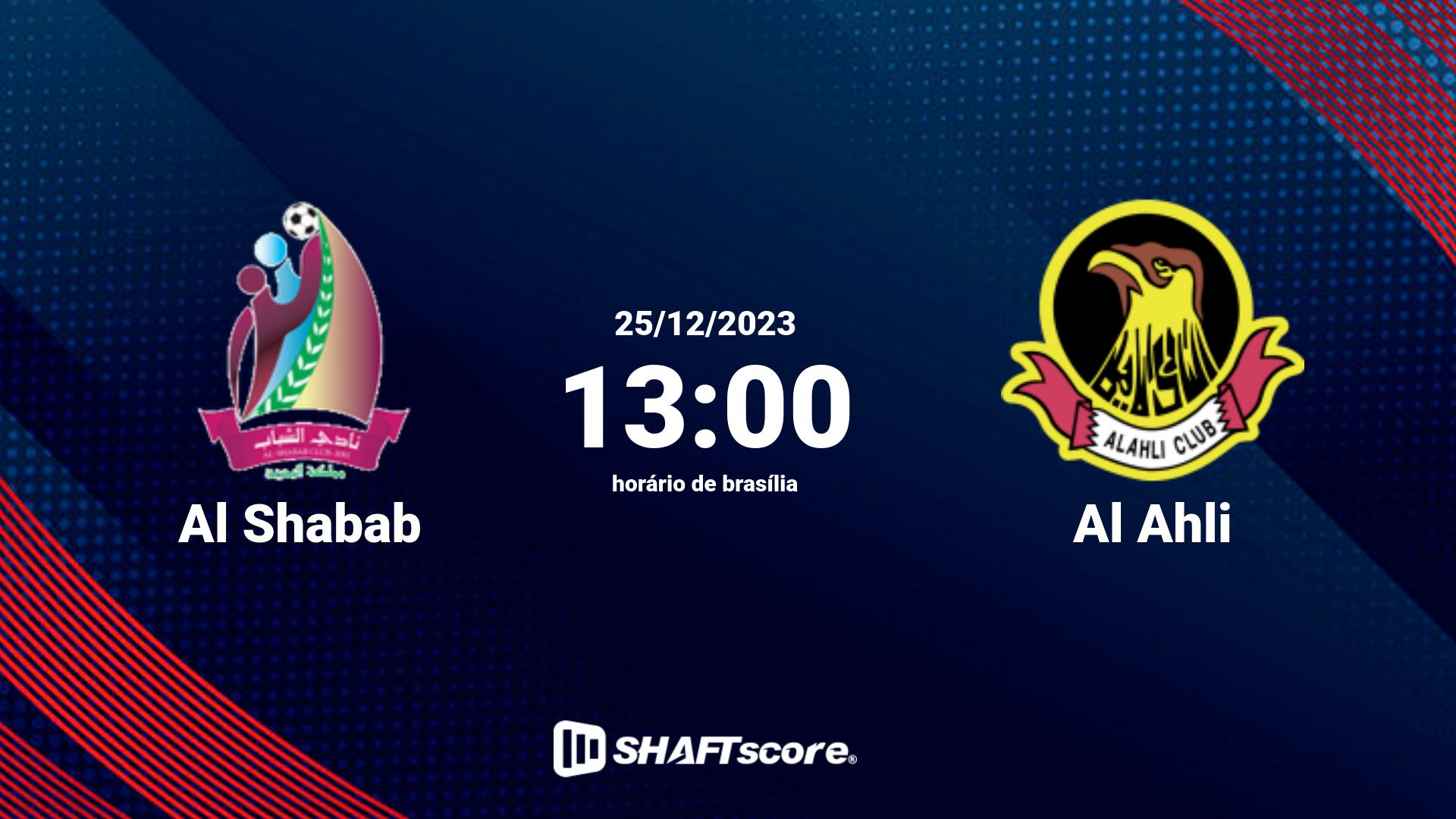 Estatísticas do jogo Al Shabab vs Al Ahli 25.12 13:00