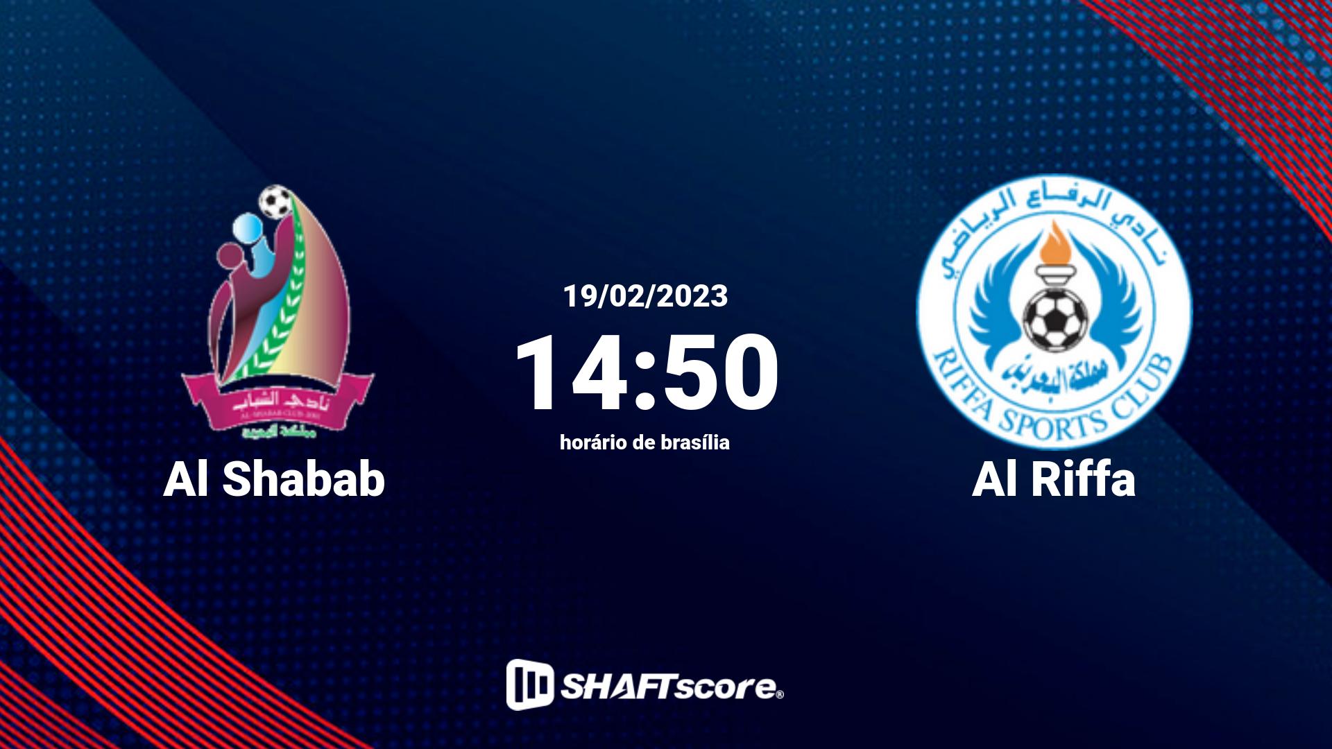 Estatísticas do jogo Al Shabab vs Al Riffa 19.02 14:50