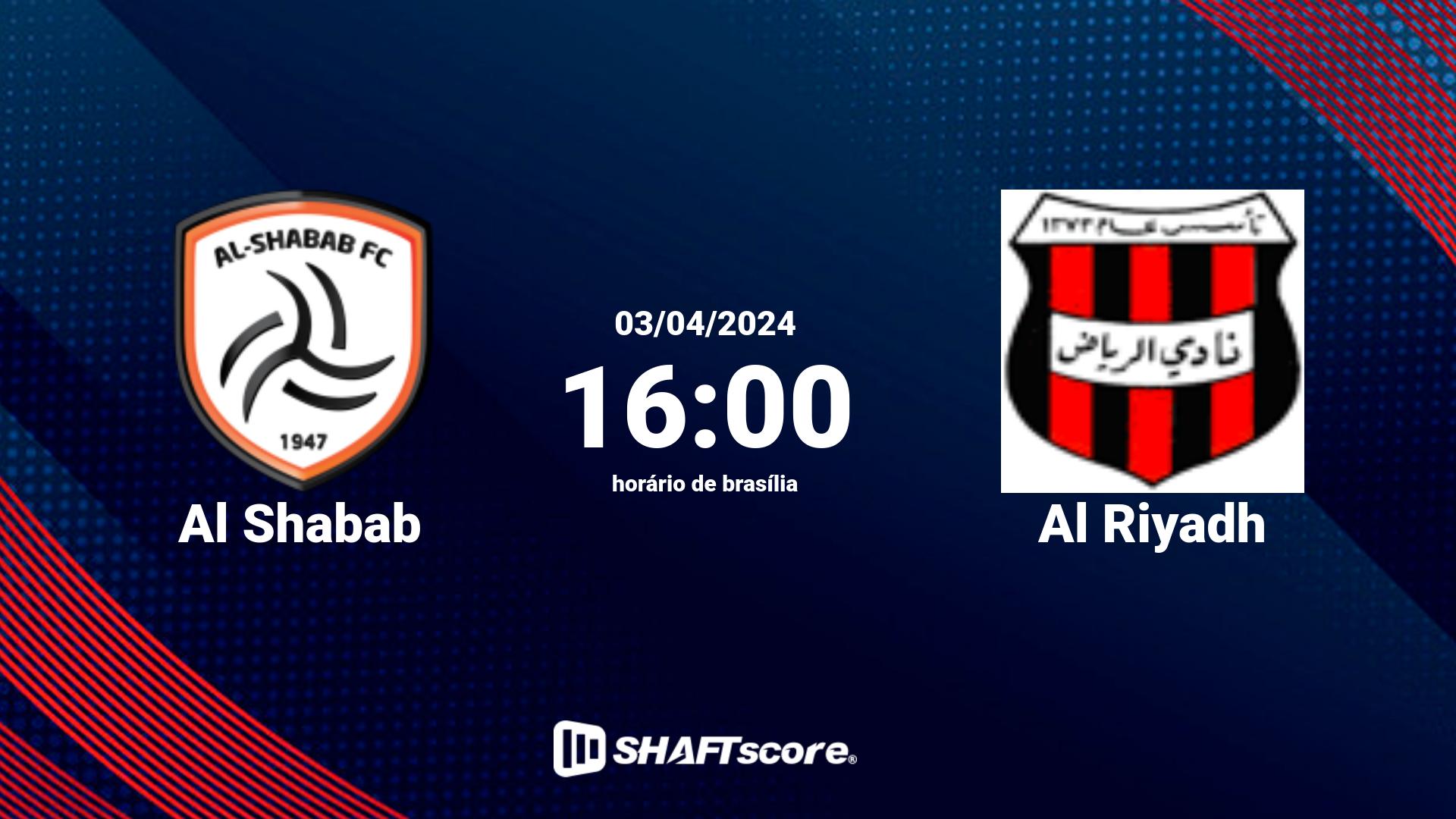 Estatísticas do jogo Al Shabab vs Al Riyadh 03.04 16:00