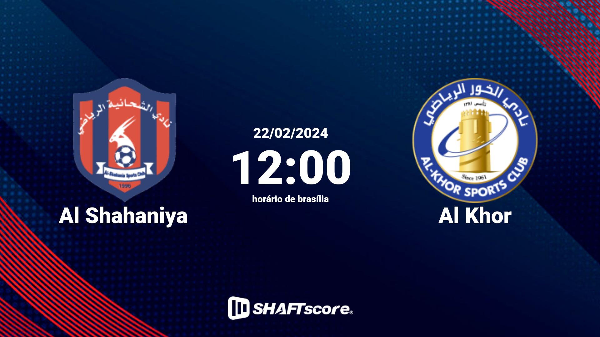 Estatísticas do jogo Al Shahaniya vs Al Khor 22.02 12:00