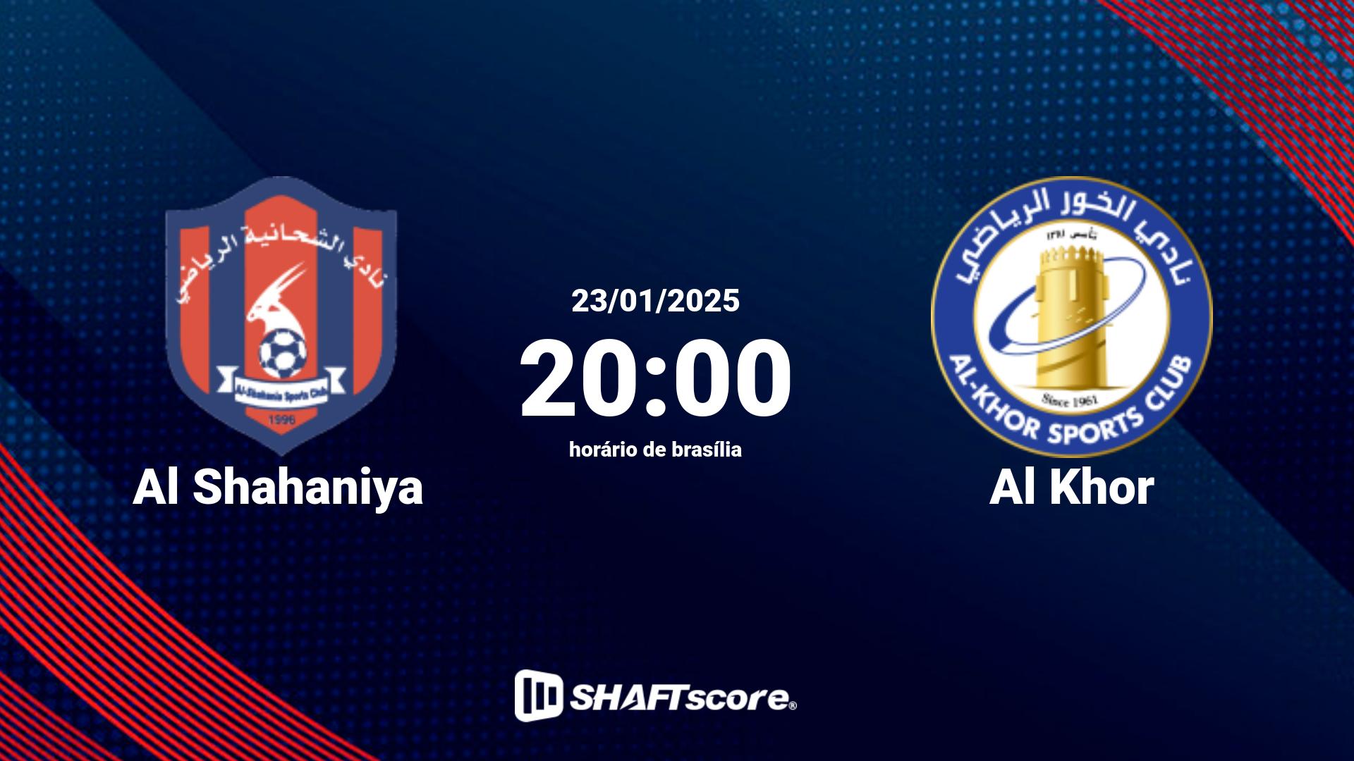 Estatísticas do jogo Al Shahaniya vs Al Khor 23.01 20:00