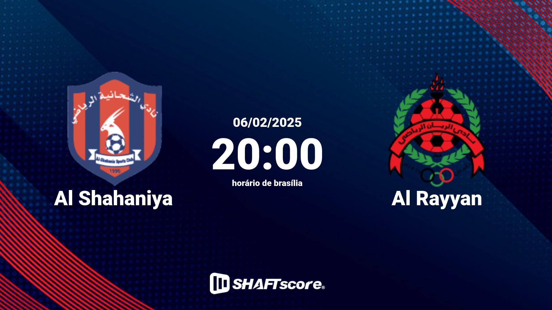 Estatísticas do jogo Al Shahaniya vs Al Rayyan 06.02 20:00