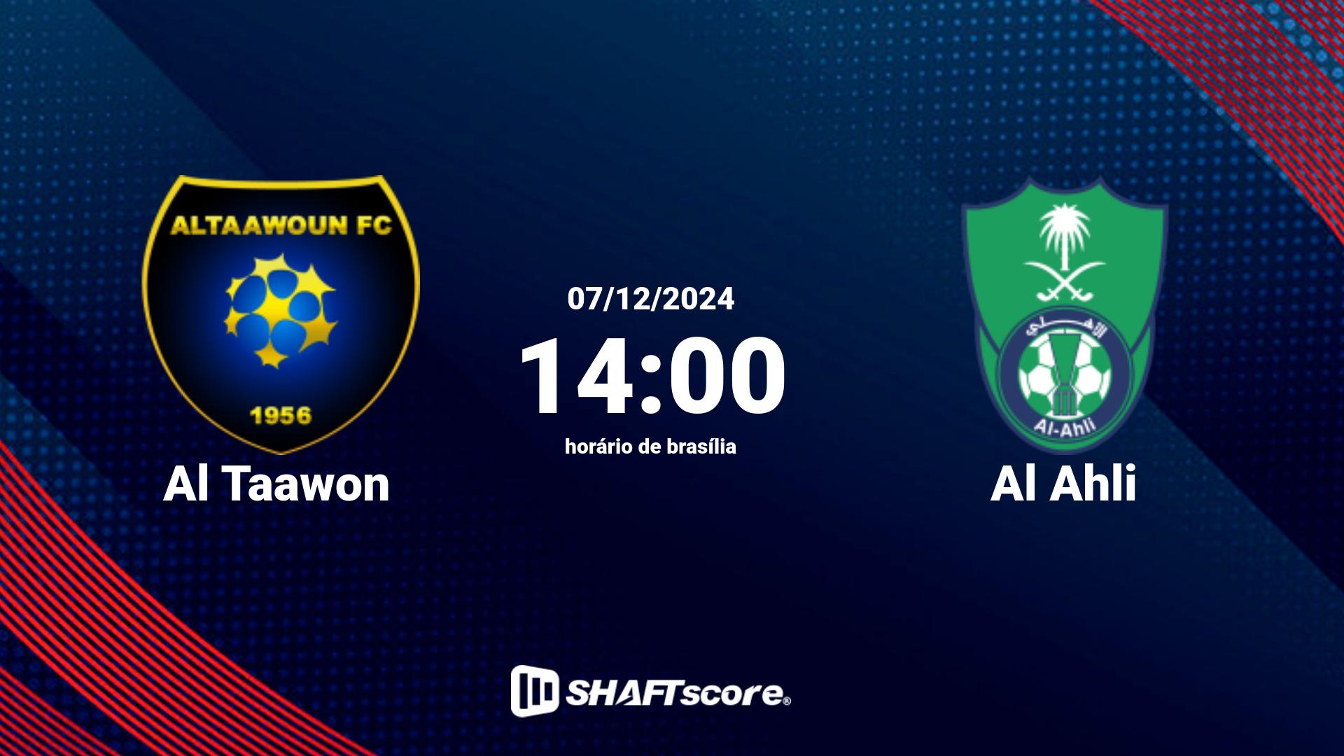 Estatísticas do jogo Al Taawon vs Al Ahli 07.12 14:00