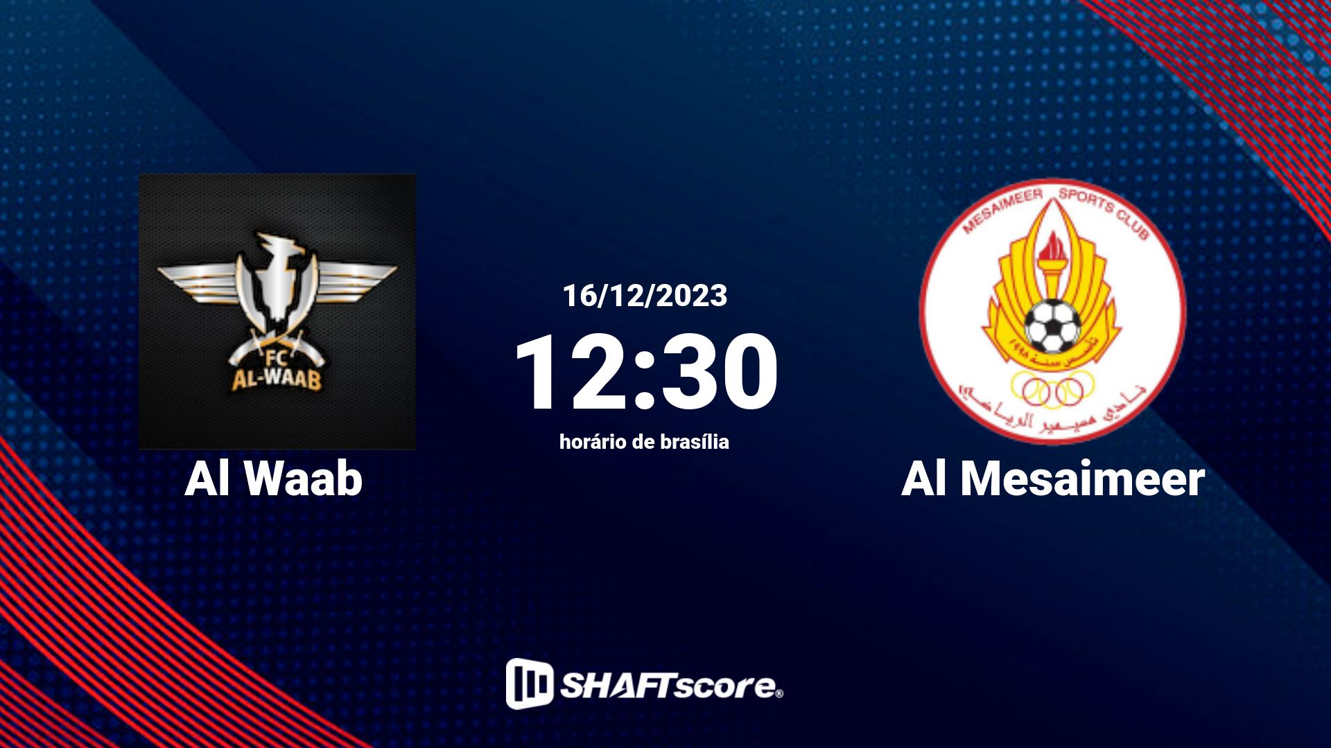 Estatísticas do jogo Al Waab vs Al Mesaimeer 16.12 12:30