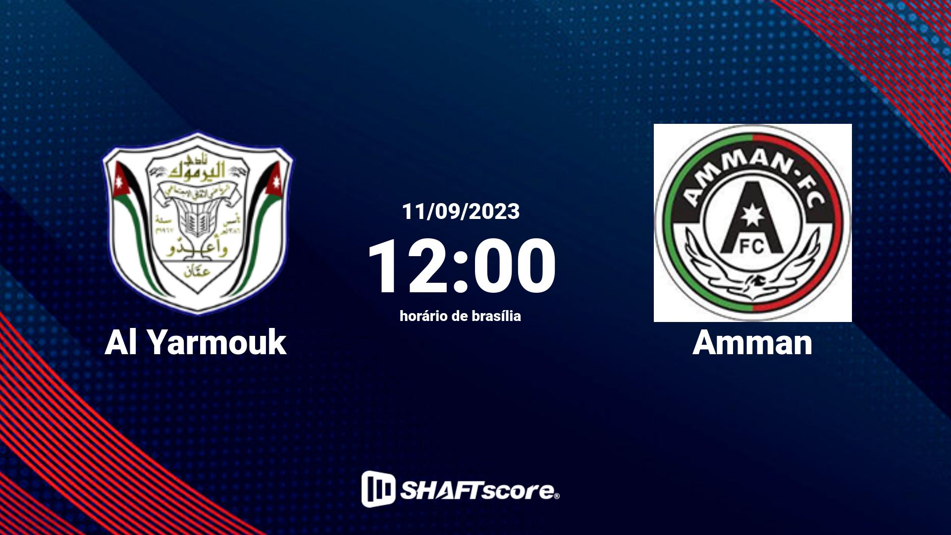 Estatísticas do jogo Al Yarmouk vs Amman 11.09 12:00