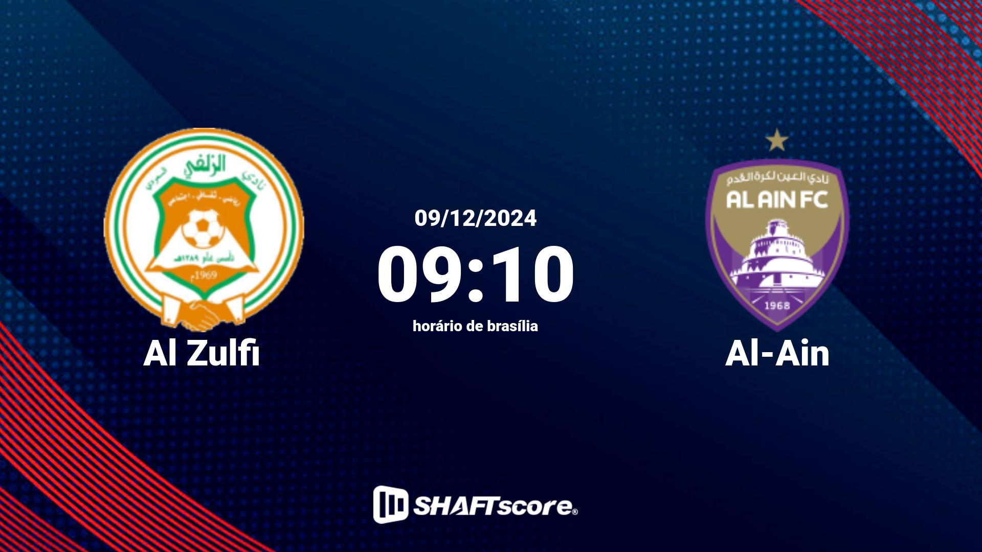 Estatísticas do jogo Al Zulfi vs Al-Ain 09.12 09:10