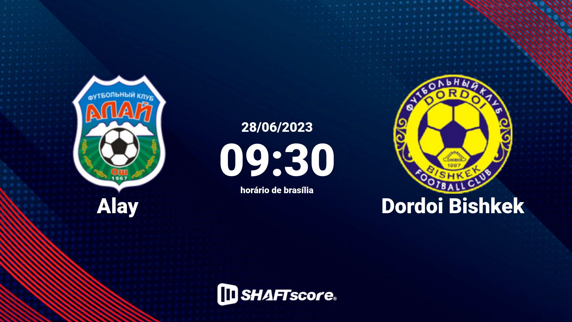 Estatísticas do jogo Alay vs Dordoi Bishkek 28.06 09:30