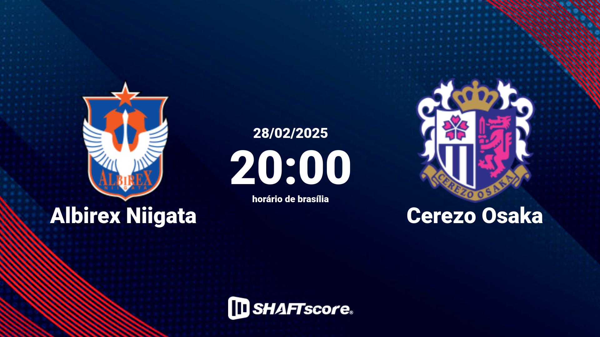 Estatísticas do jogo Albirex Niigata vs Cerezo Osaka 28.02 20:00