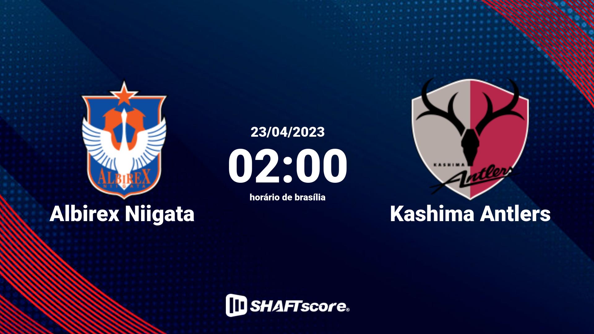 Estatísticas do jogo Albirex Niigata vs Kashima Antlers 23.04 02:00