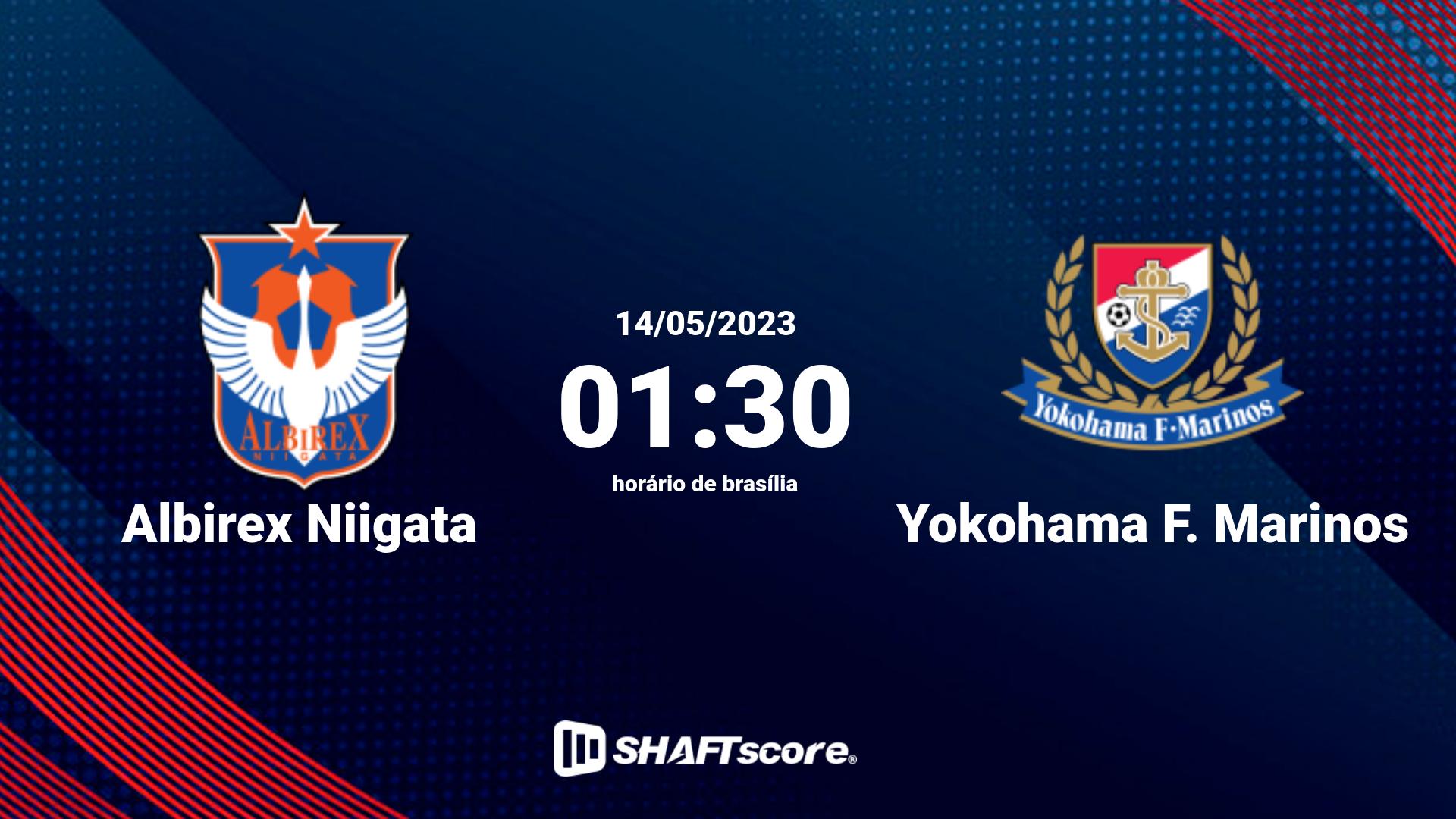 Estatísticas do jogo Albirex Niigata vs Yokohama F. Marinos 14.05 01:30