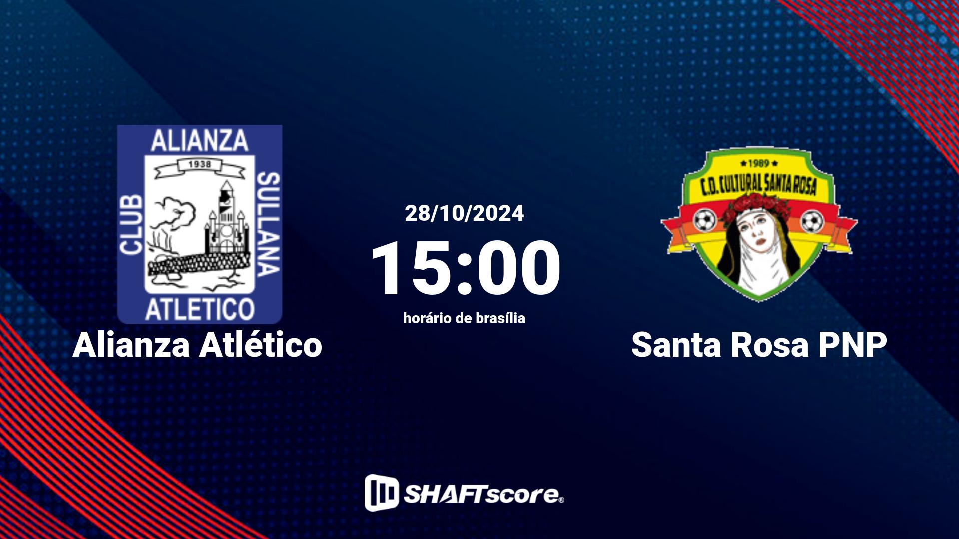 Estatísticas do jogo Alianza Atlético vs Santa Rosa PNP 28.10 15:00