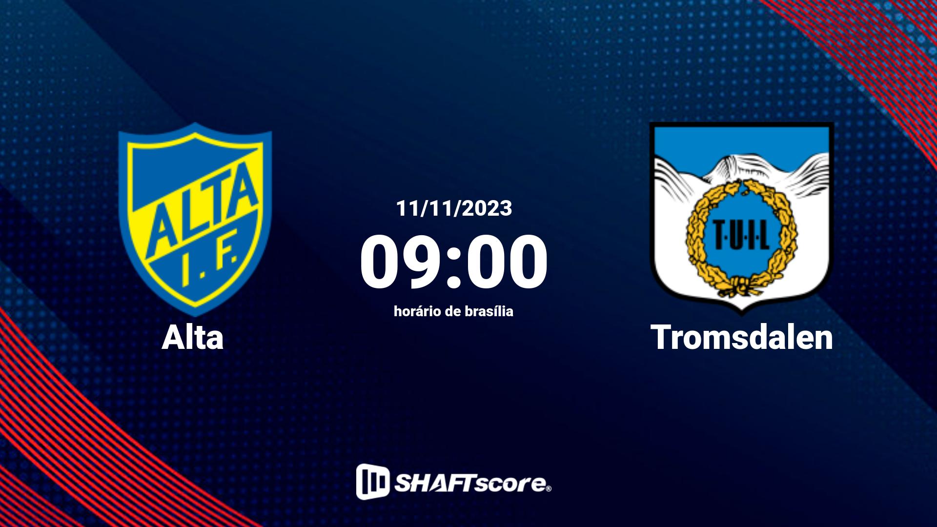 Estatísticas do jogo Alta vs Tromsdalen 11.11 09:00