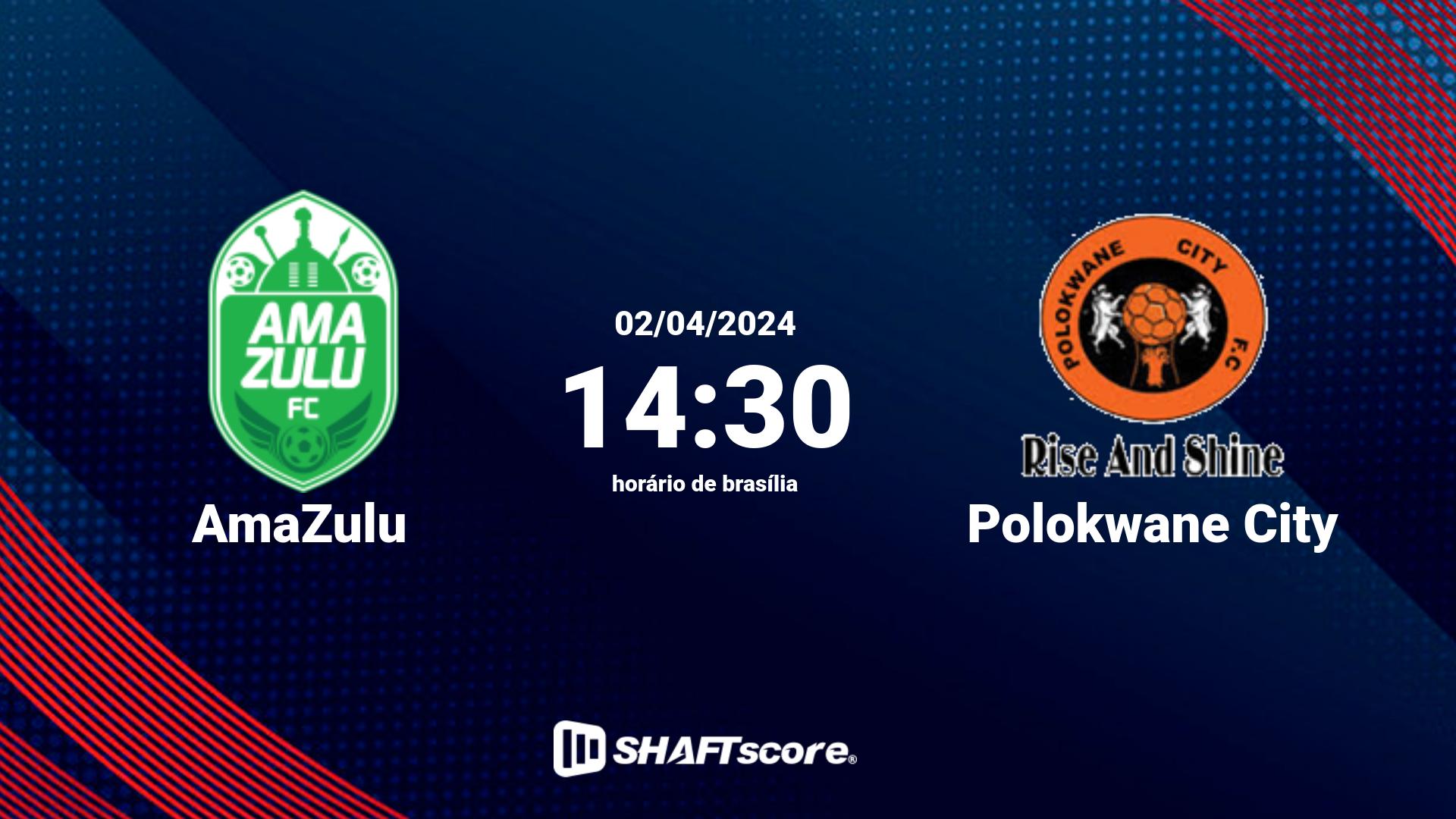 Estatísticas do jogo AmaZulu vs Polokwane City 02.04 14:30