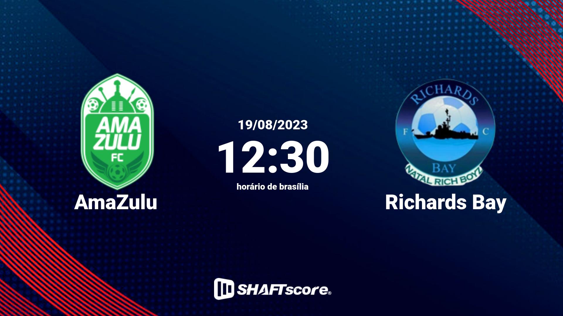 Estatísticas do jogo AmaZulu vs Richards Bay 19.08 12:30