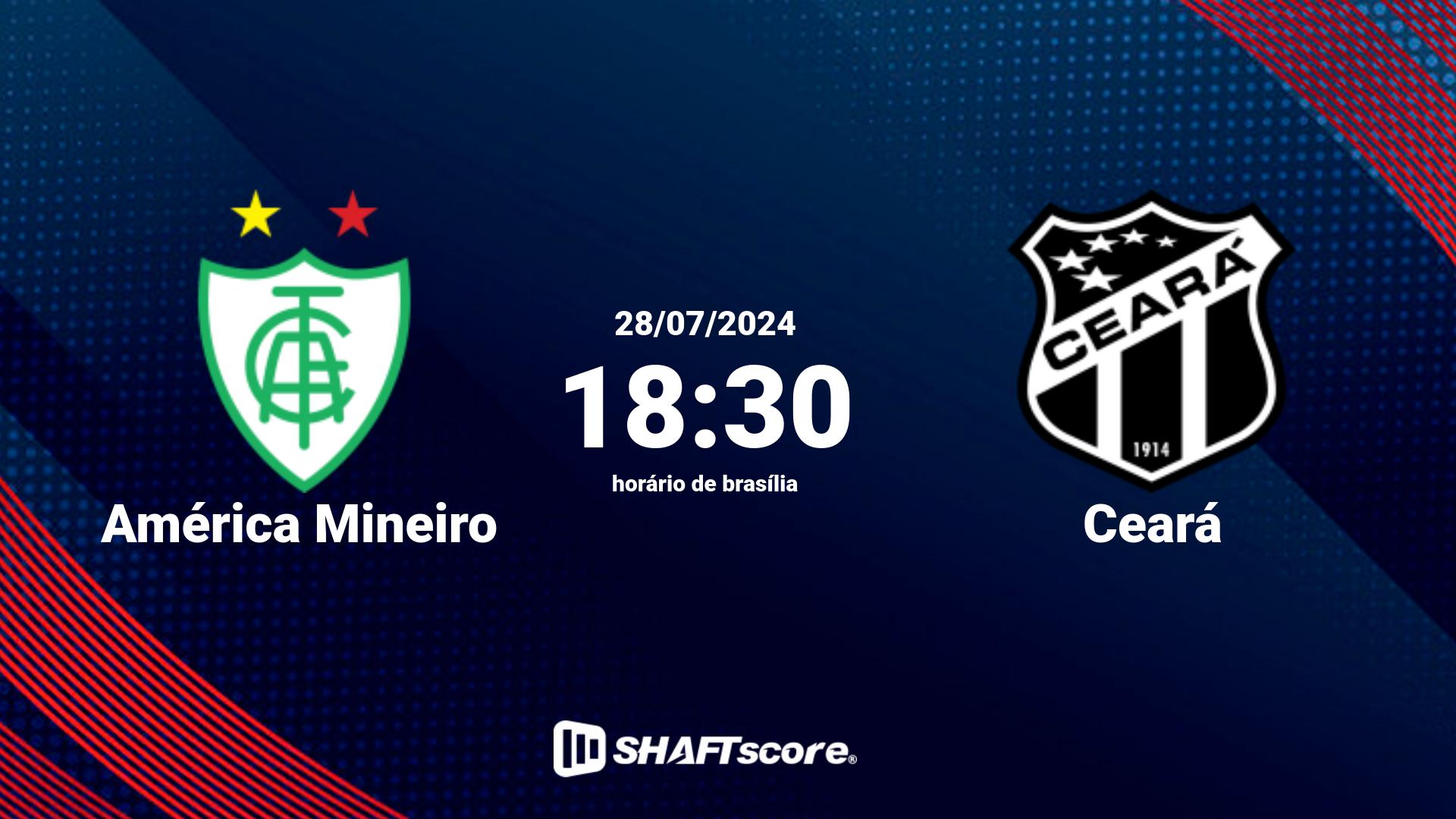 Estatísticas do jogo América Mineiro vs Ceará 28.07 18:30