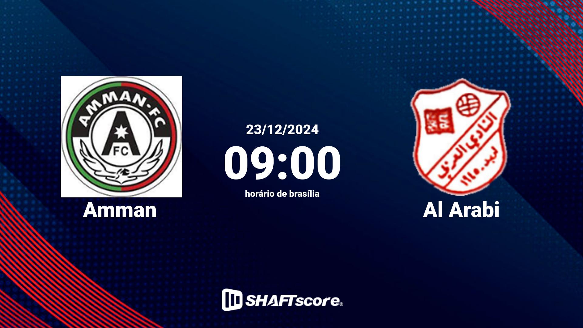 Estatísticas do jogo Amman vs Al Arabi 23.12 09:00