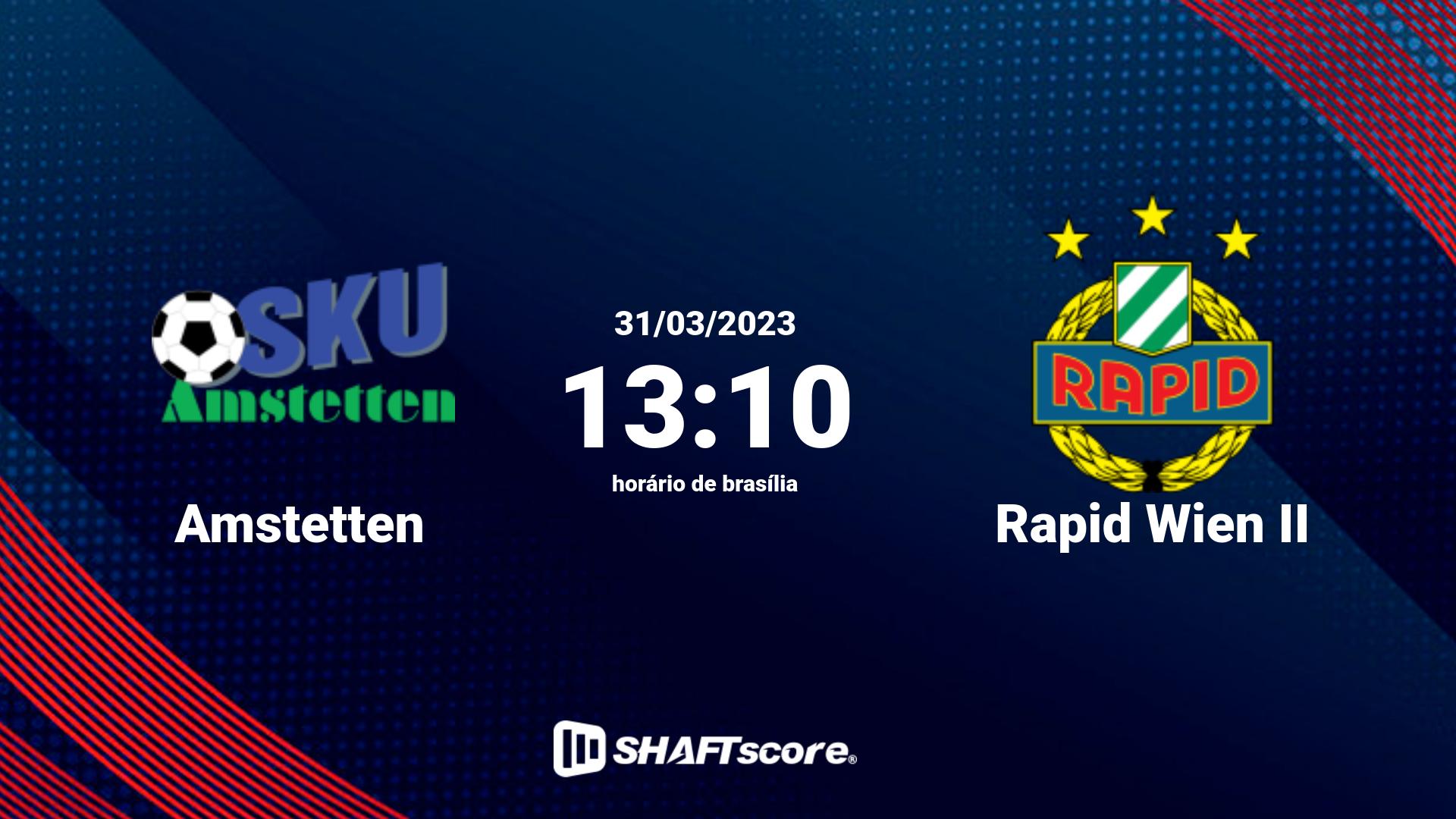 Estatísticas do jogo Amstetten vs Rapid Wien II 31.03 13:10