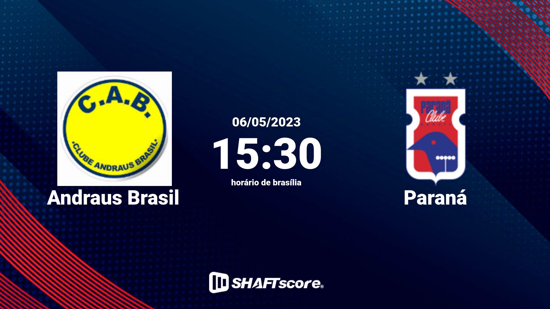 Estatísticas do jogo Andraus Brasil vs Paraná 06.05 15:30