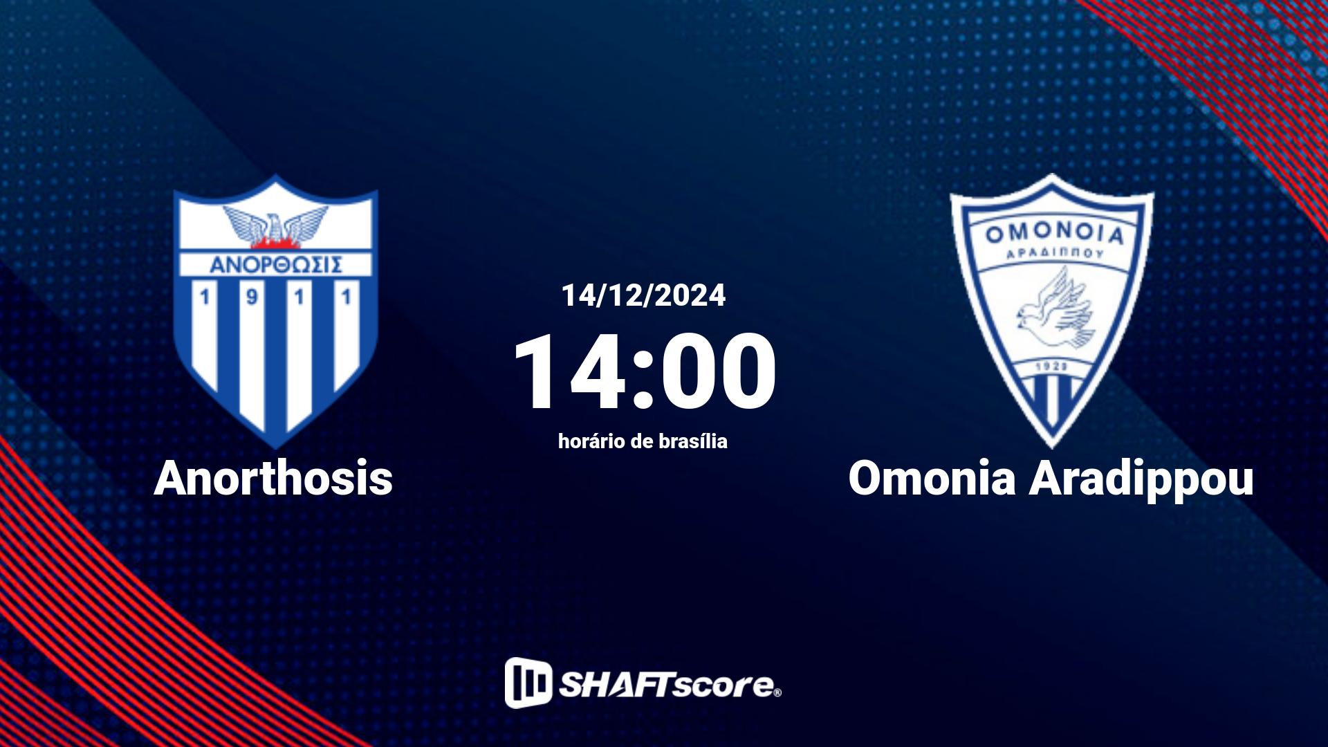 Estatísticas do jogo Anorthosis vs Omonia Aradippou 14.12 14:00