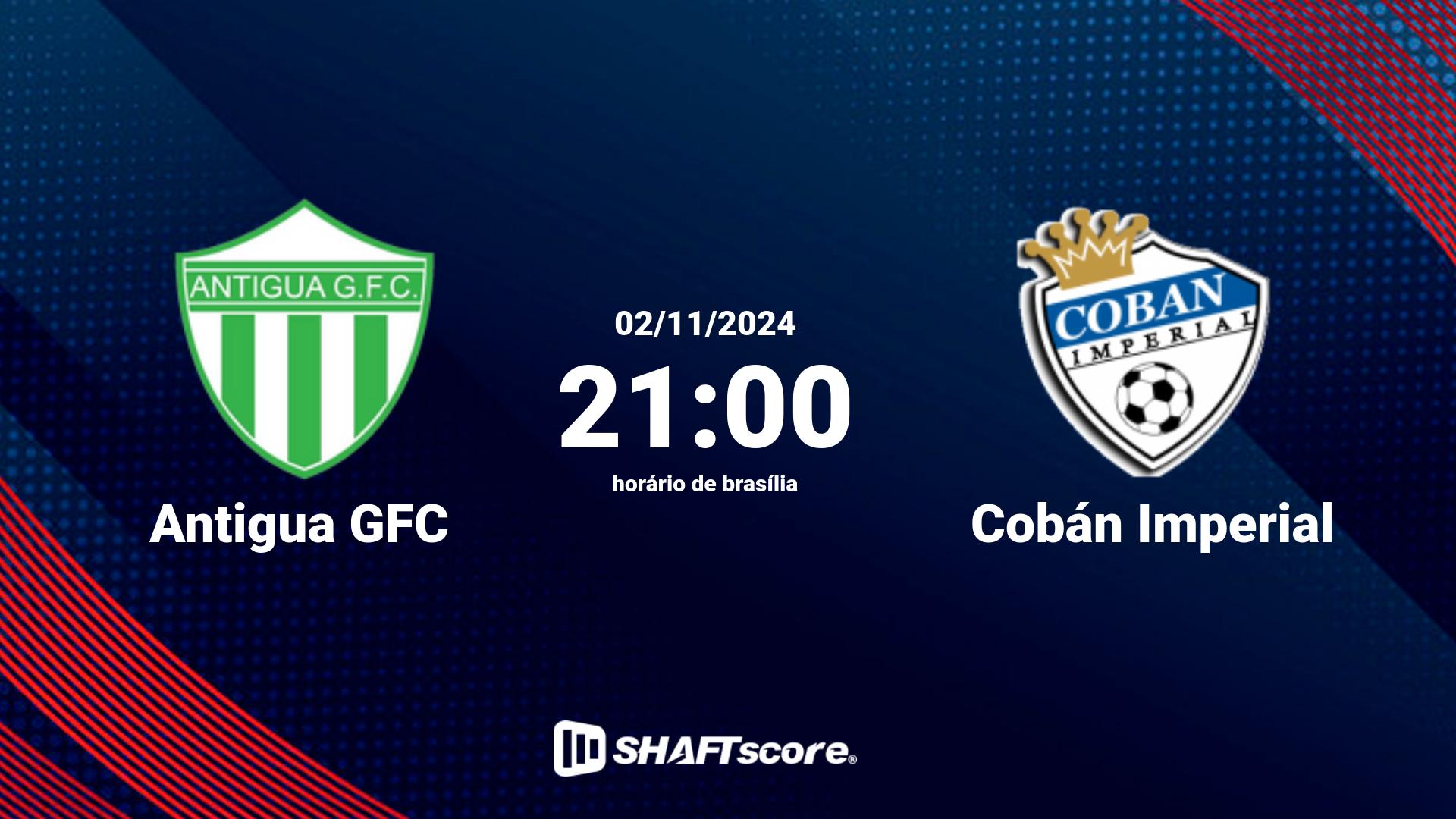 Estatísticas do jogo Antigua GFC vs Cobán Imperial 02.11 21:00