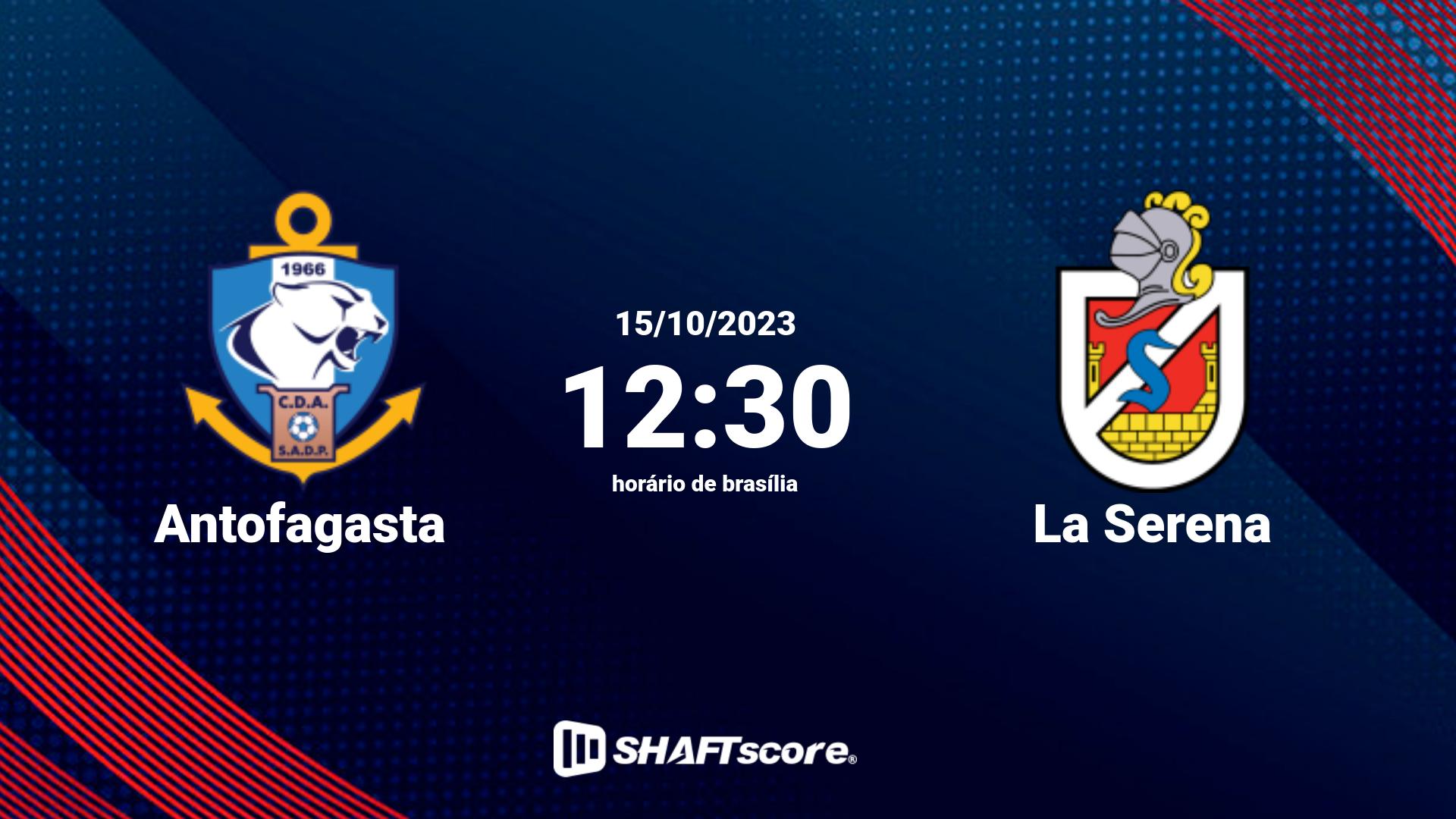 Estatísticas do jogo Antofagasta vs La Serena 15.10 12:30