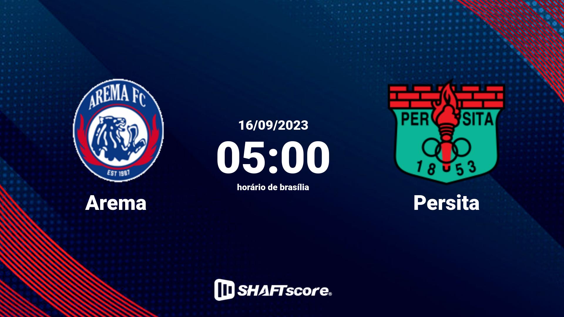 Estatísticas do jogo Arema vs Persita 16.09 05:00