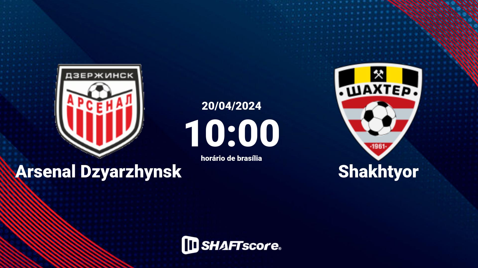 Estatísticas do jogo Arsenal Dzyarzhynsk vs Shakhtyor 20.04 10:00