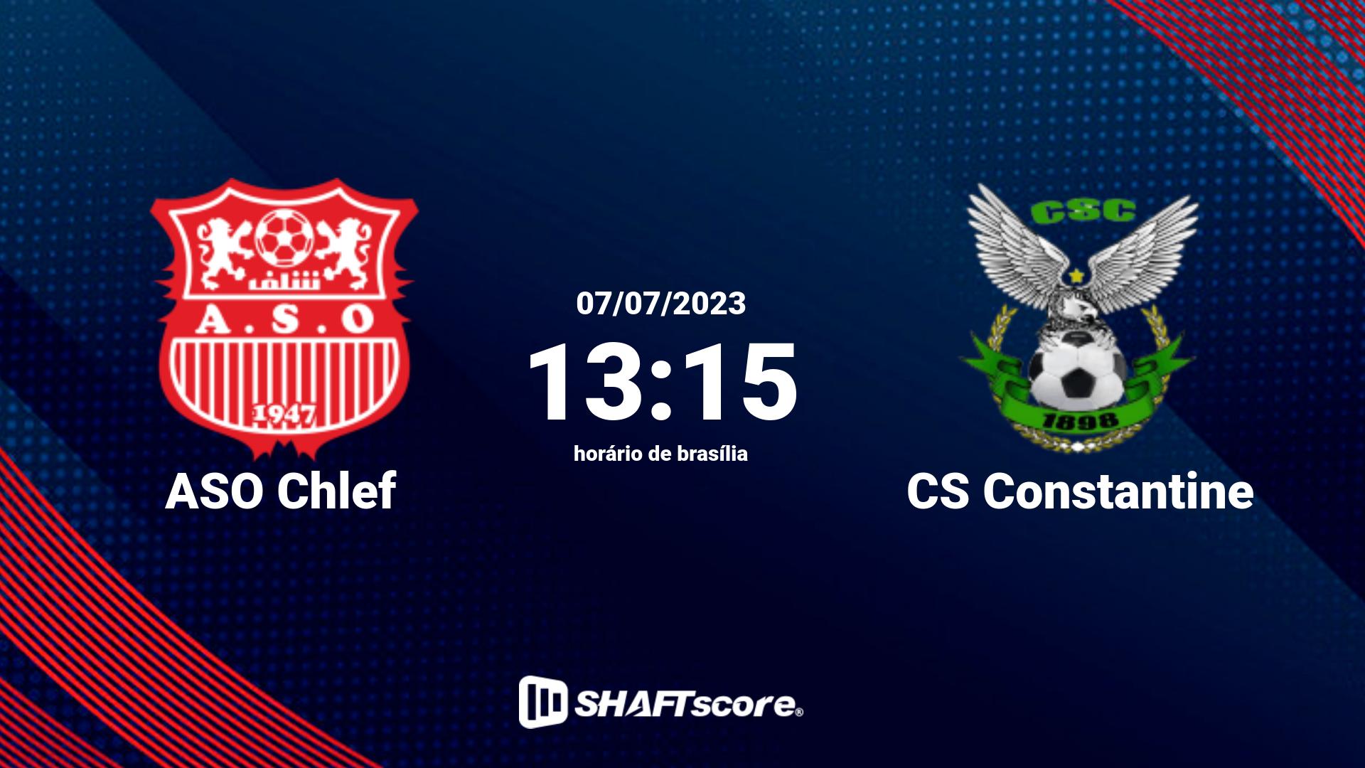 Estatísticas do jogo ASO Chlef vs CS Constantine 07.07 13:15