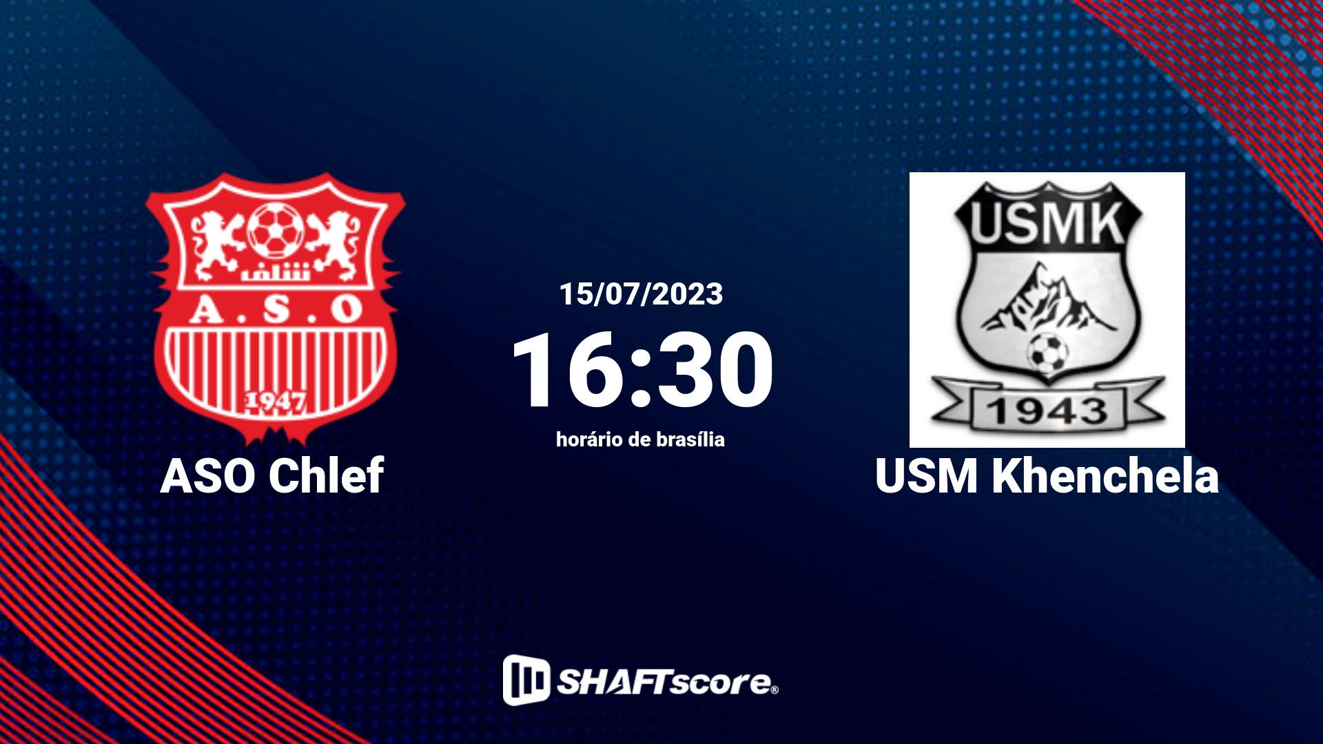 Estatísticas do jogo ASO Chlef vs USM Khenchela 15.07 16:30