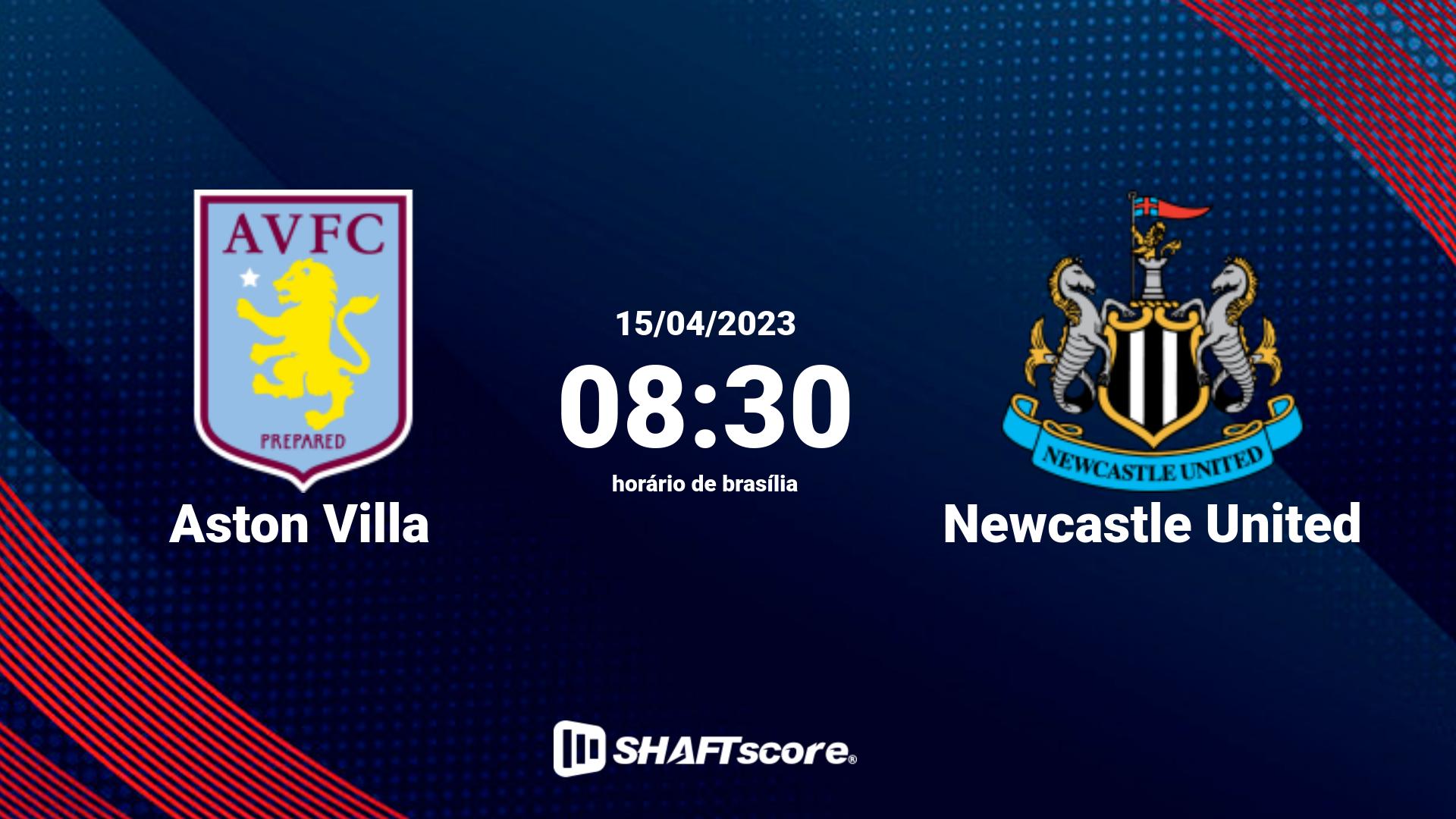 Estatísticas do jogo Aston Villa vs Newcastle United 15.04 08:30