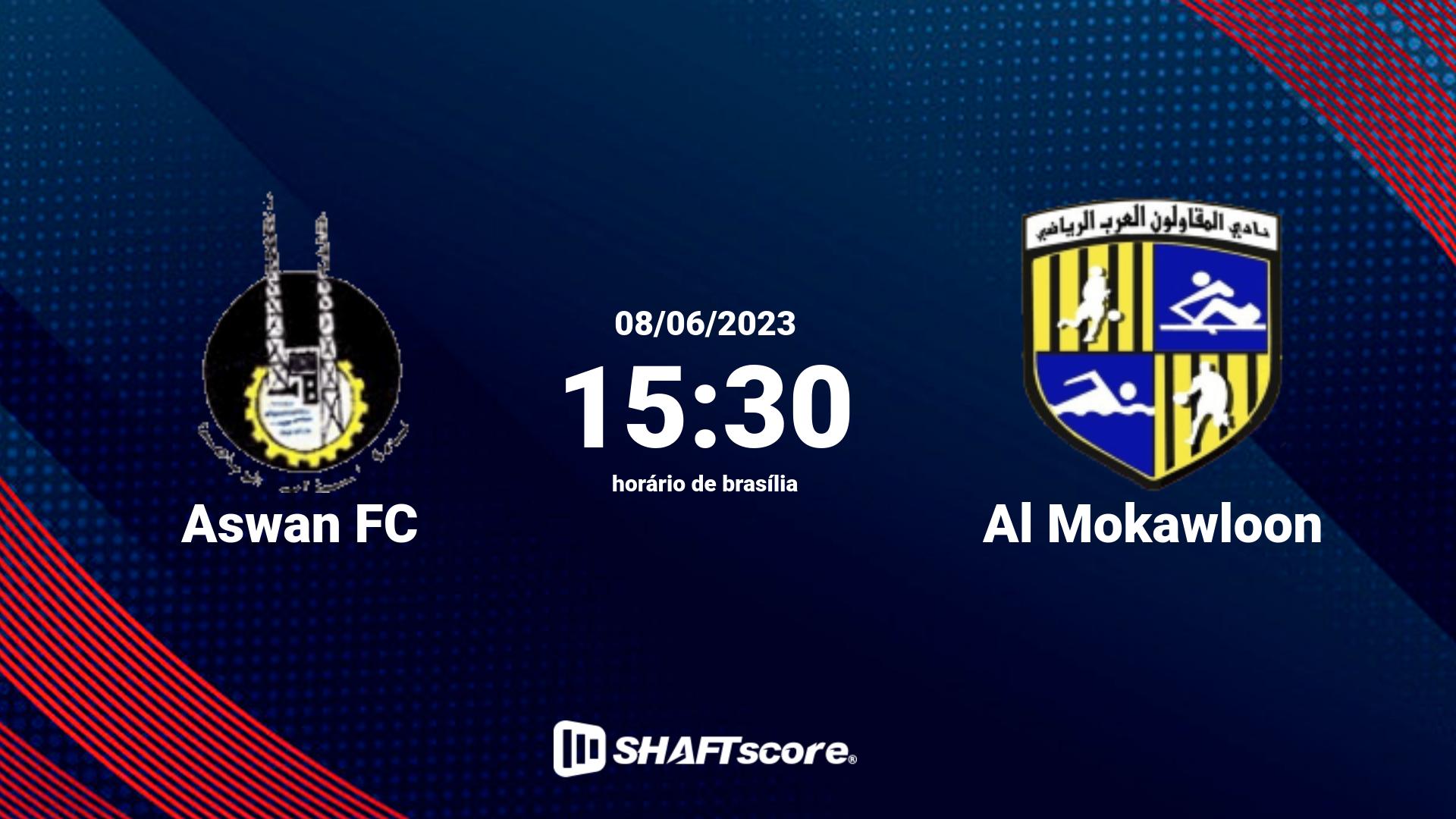 Estatísticas do jogo Aswan FC vs Al Mokawloon 08.06 15:30