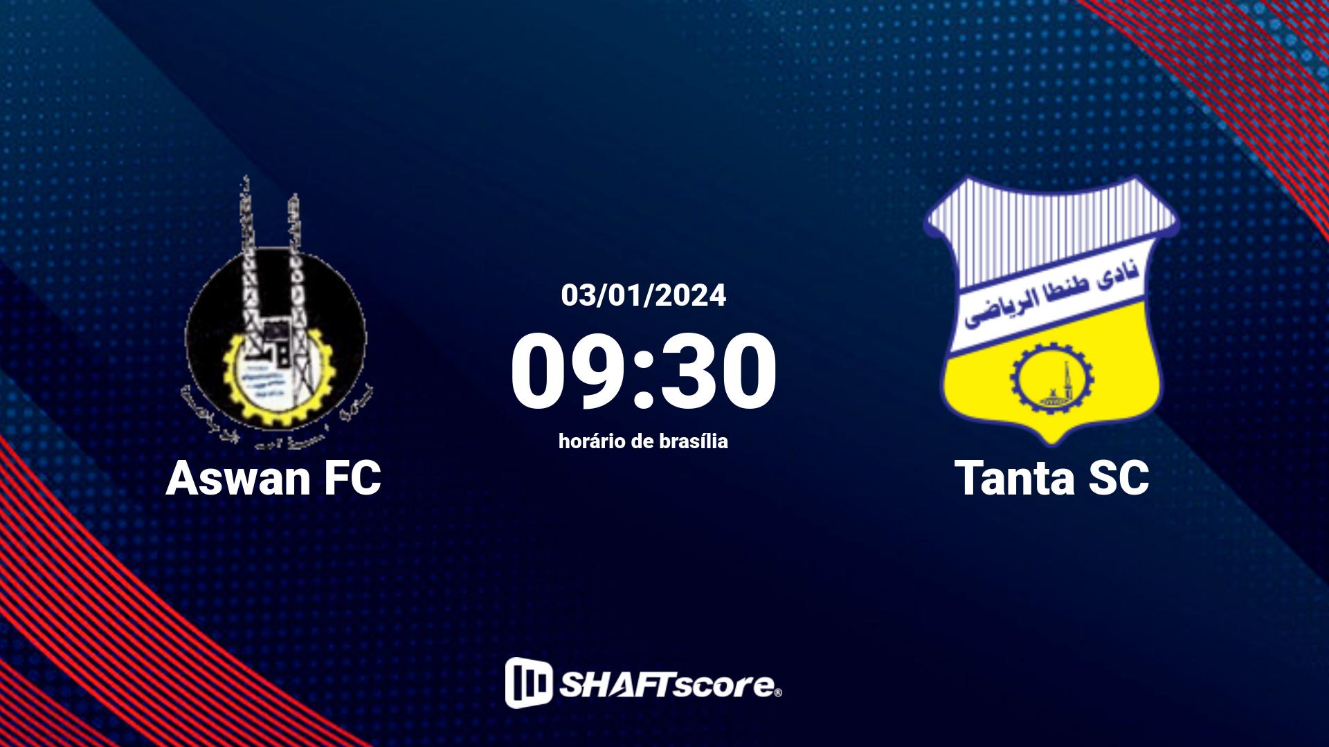 Estatísticas do jogo Aswan FC vs Tanta SC 03.01 09:30