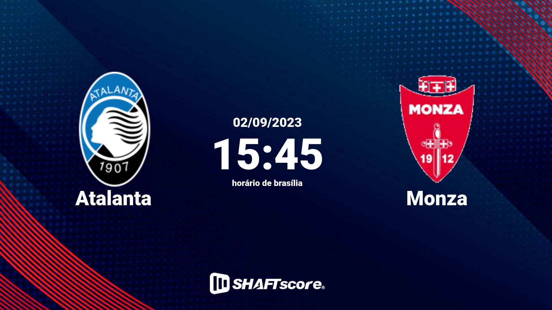 Estatísticas do jogo Atalanta vs Monza 02.09 15:45